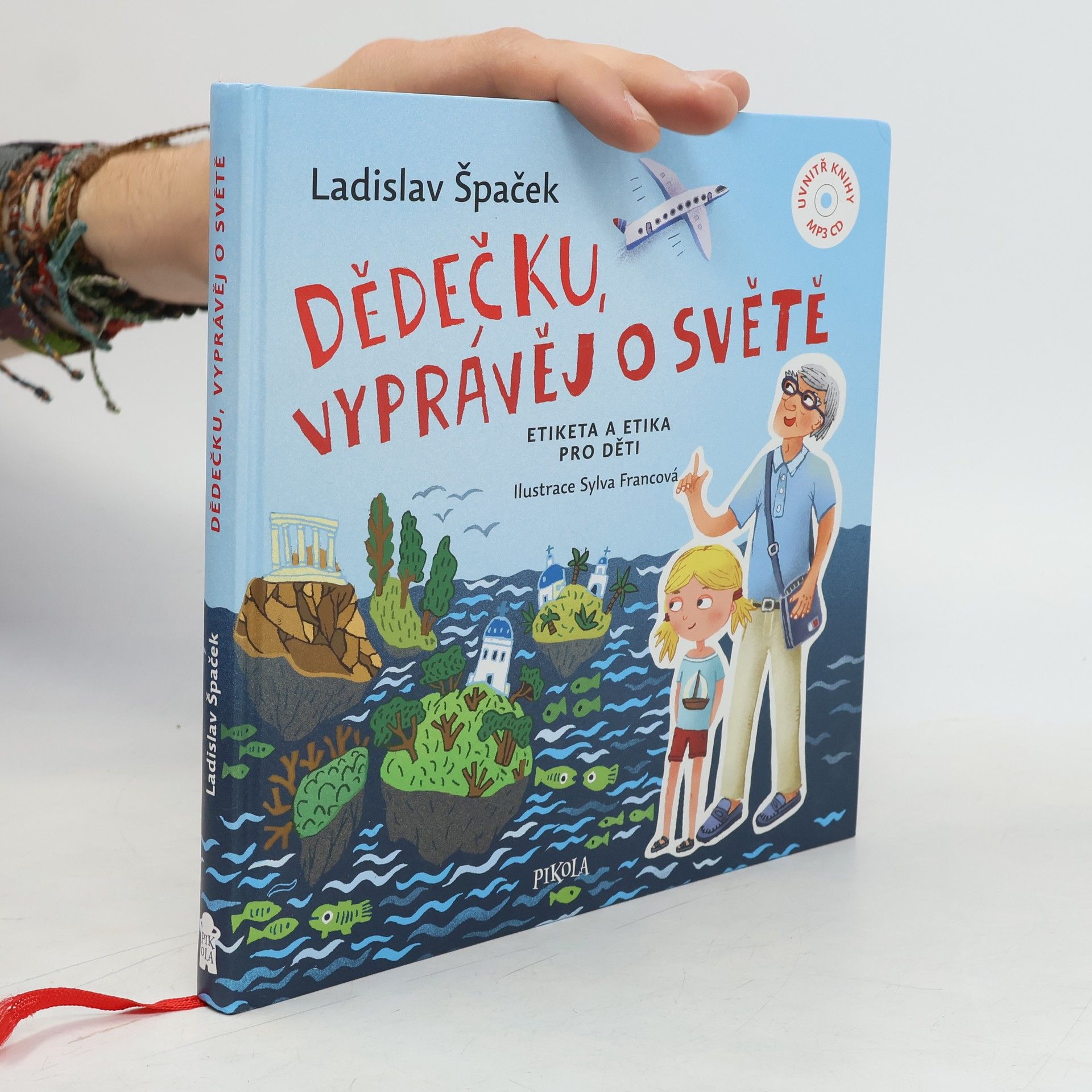Ladislav Špaček Dědečku, vyprávěj o světě