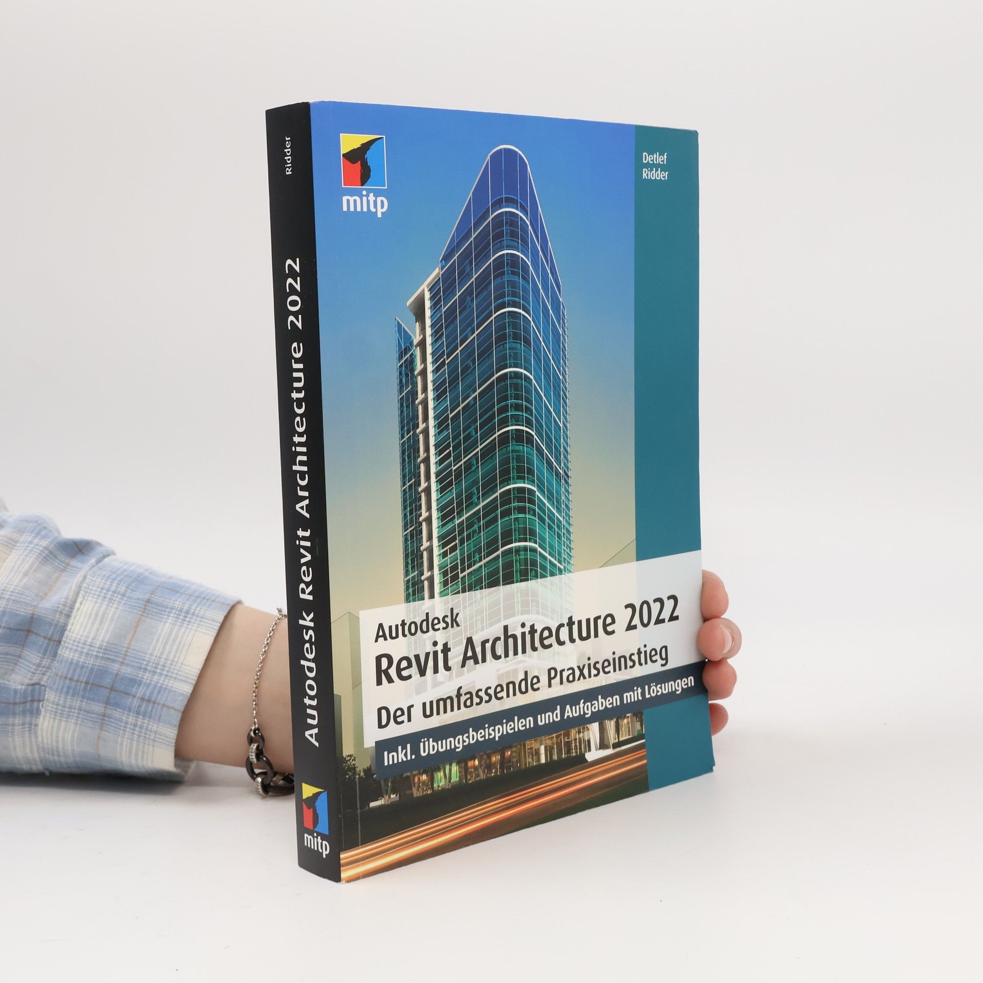 Detlef Ridder mitp Professional: Autodesk Revit Architecture 2022