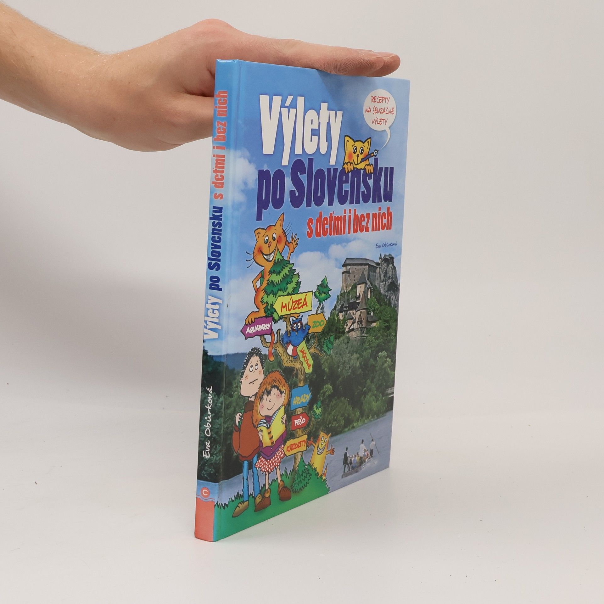 Eva Obůrková Výlety po Slovensku s deťmi i bez nich