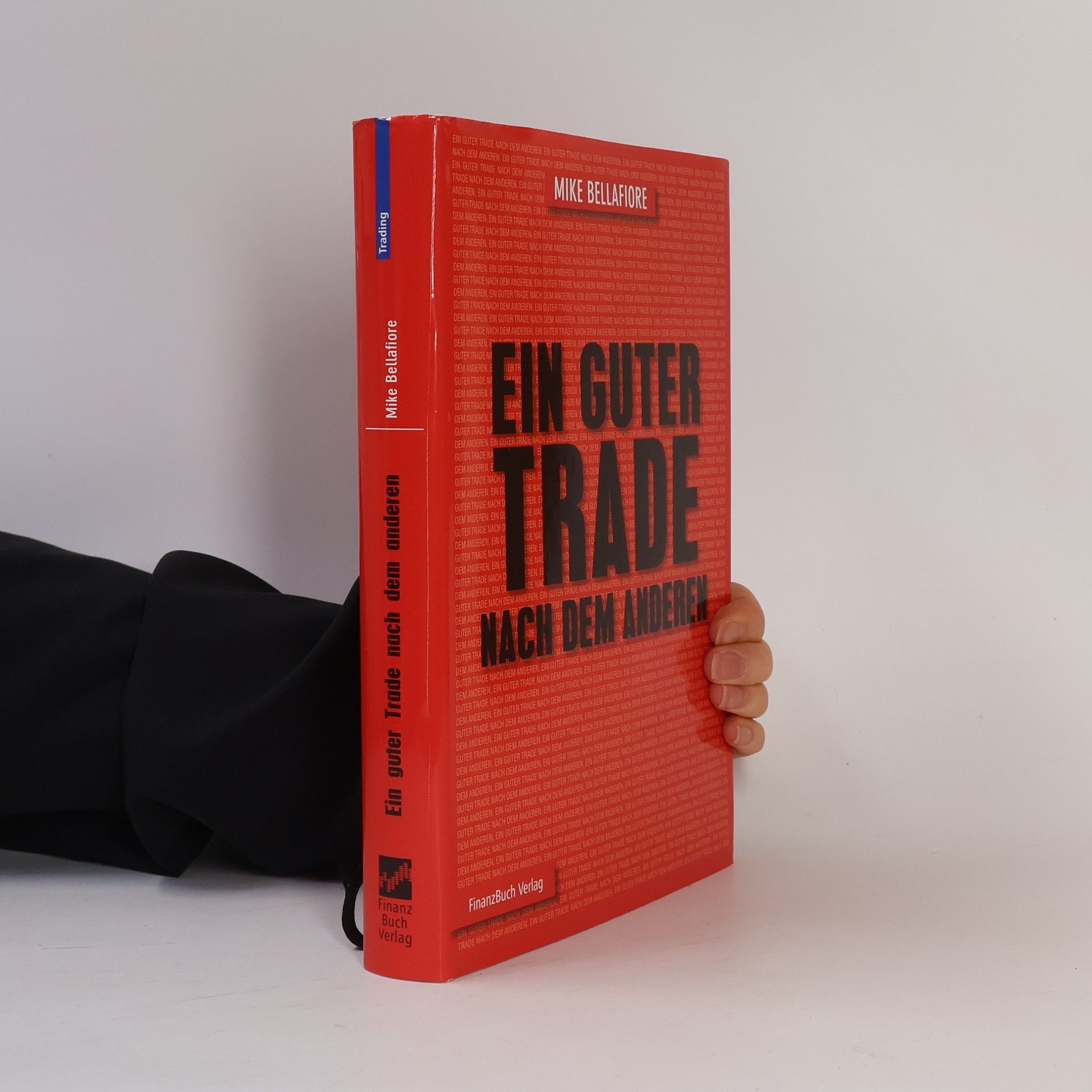 Mike Bellafiore Ein guter Trade nach dem anderen