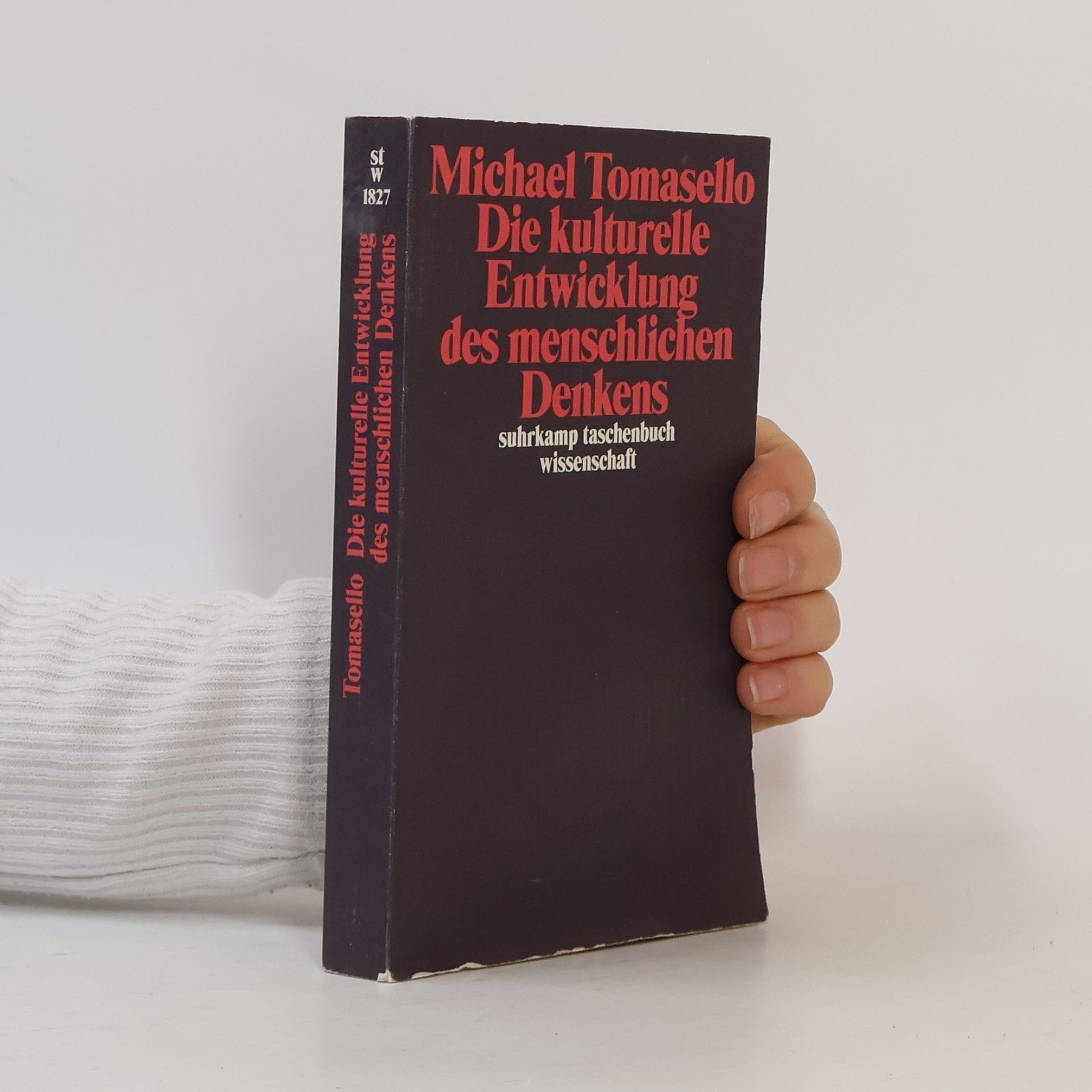 Michael Tomasello Die kulturelle Entwicklung des menschlichen Denkens