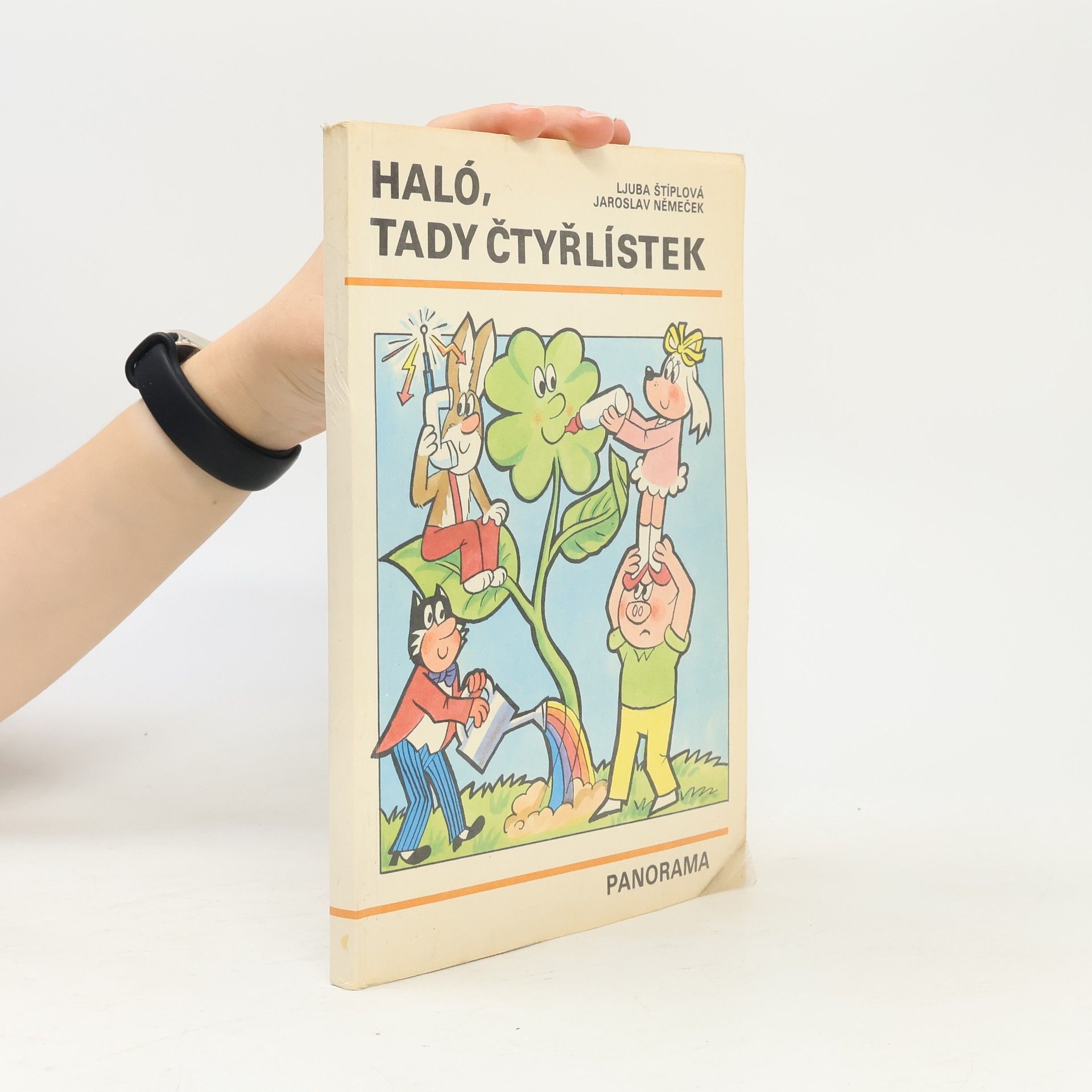 Ljuba Štíplová Haló, tady Čtyřlístek