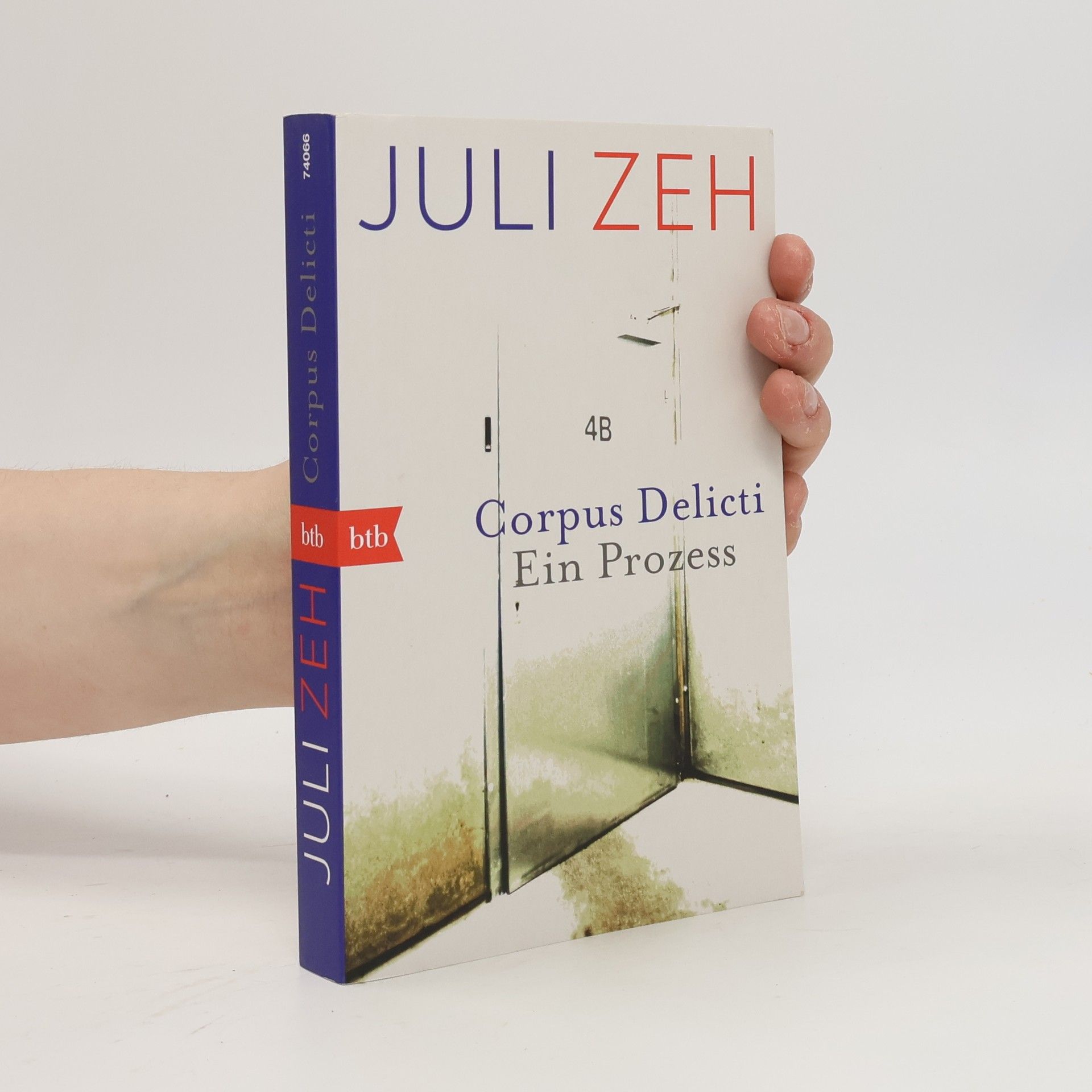 Juli Zeh Corpus Delicti. Ein Prozess