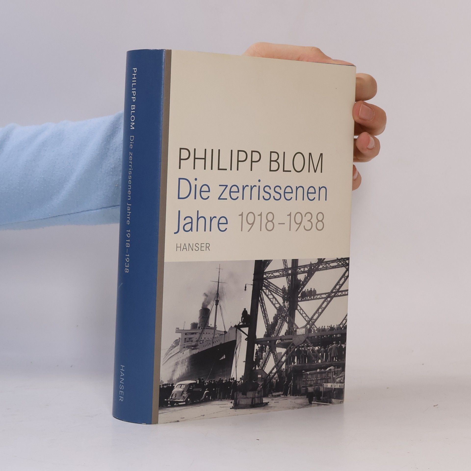 Philipp Blom Die zerrissenen Jahre