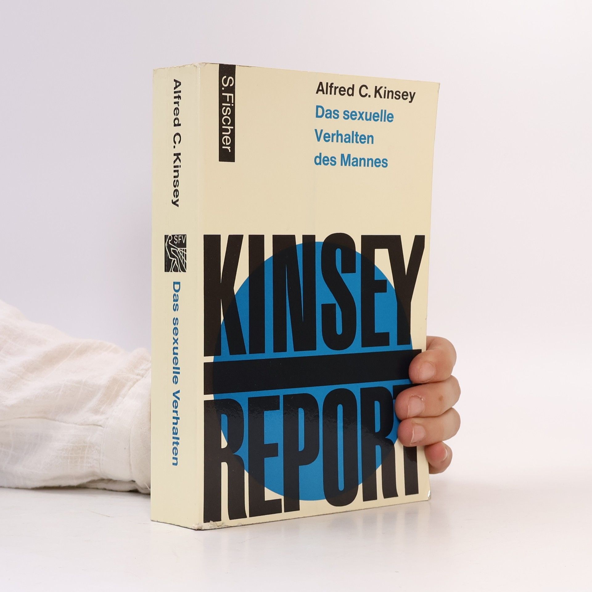 Alfred C. Kinsley Kinsey report. Das sexuelle Verhalten des Mannes