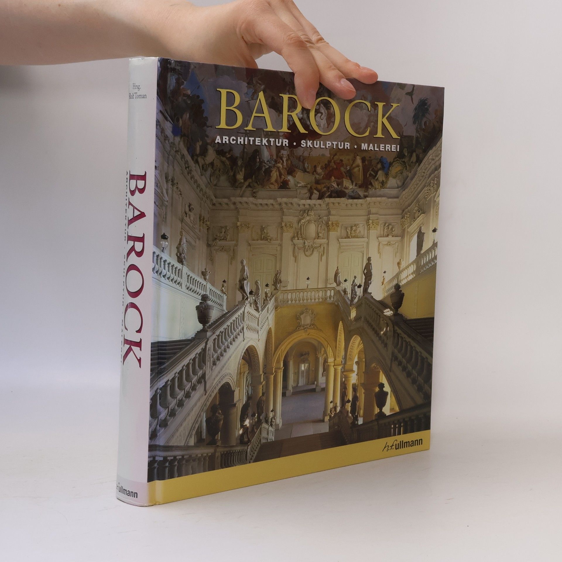 Achim Bednorz Barock: Architektur, Skulptur, Malerei