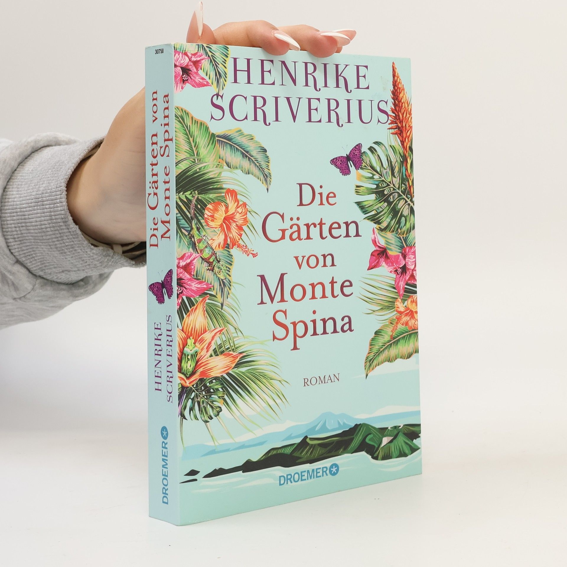 Henrike Scriverius Die Gärten von Monte Spina