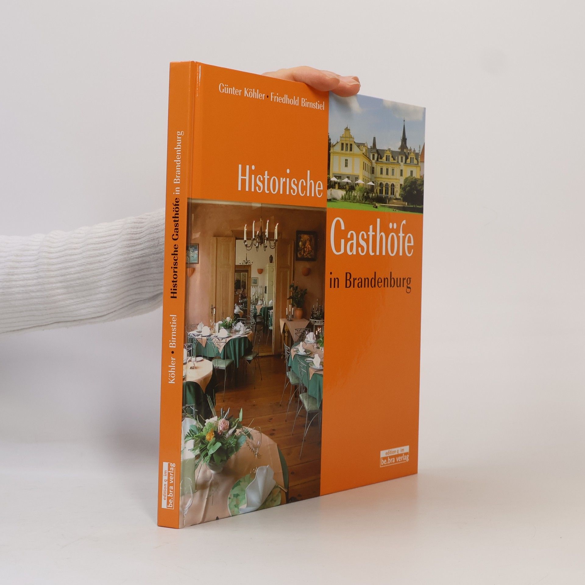 Friedhold Birnstiel Historische Gasthöfe in Brandenburg