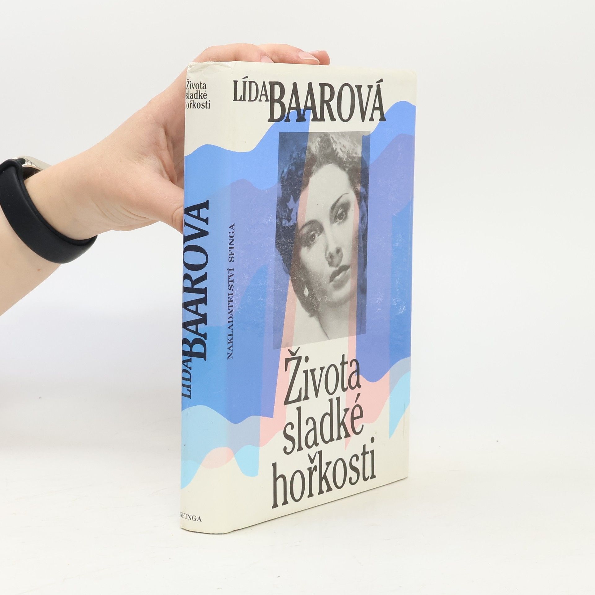 Lída Baarová Života sladké hořkosti