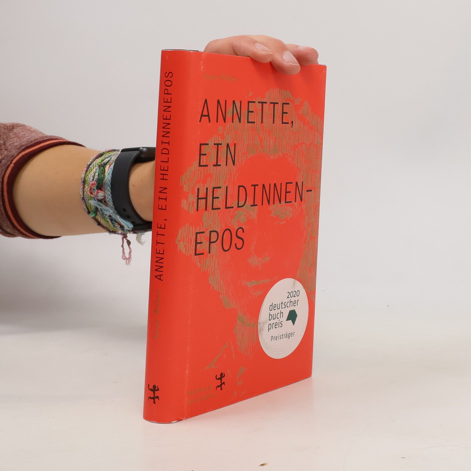 Anne Weber Annette, ein Heldinnenepos
