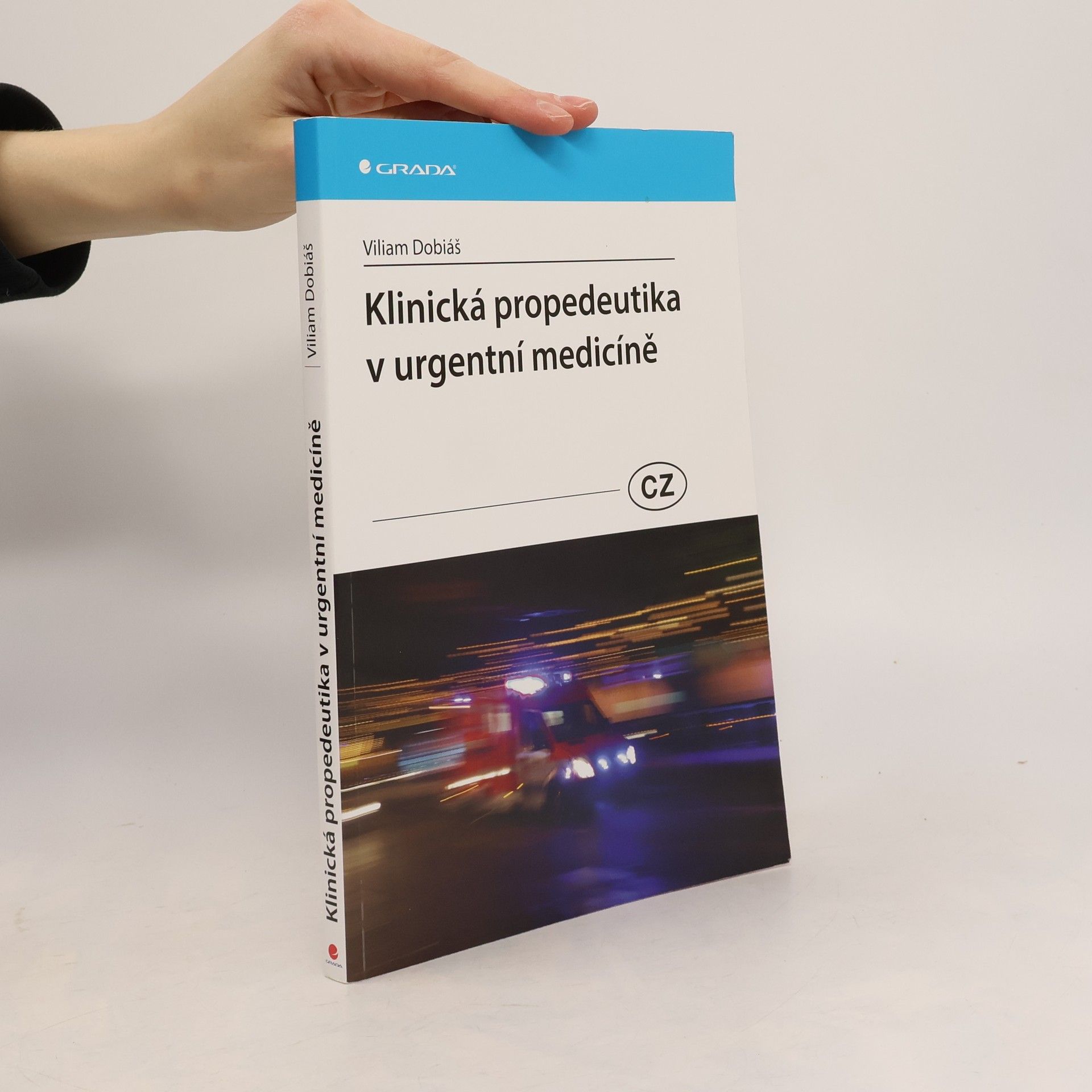 Viliam Dobiáš Klinická propedeutika v urgentní medicíně