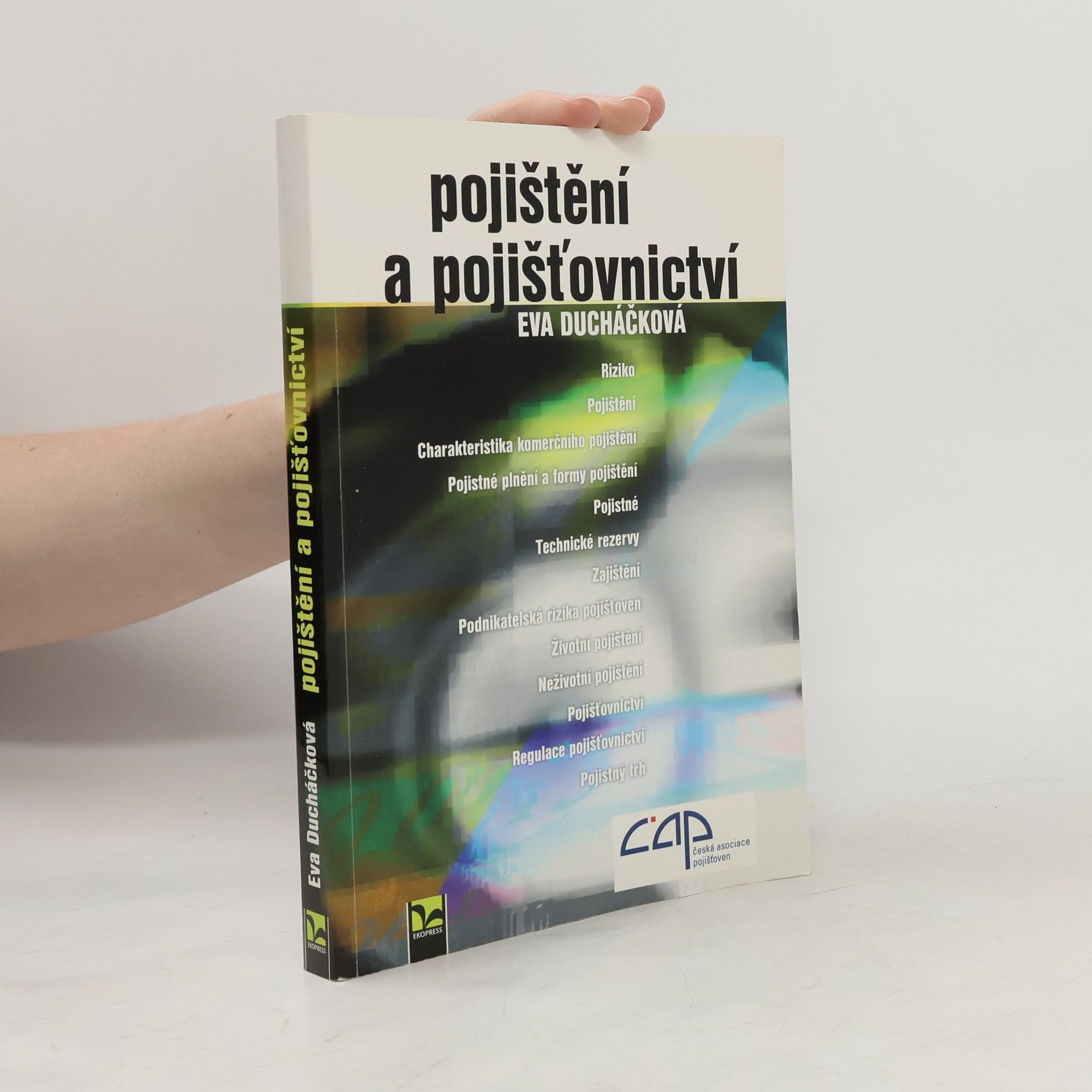 Eva Ducháčková Pojištění a pojišťovnictví
