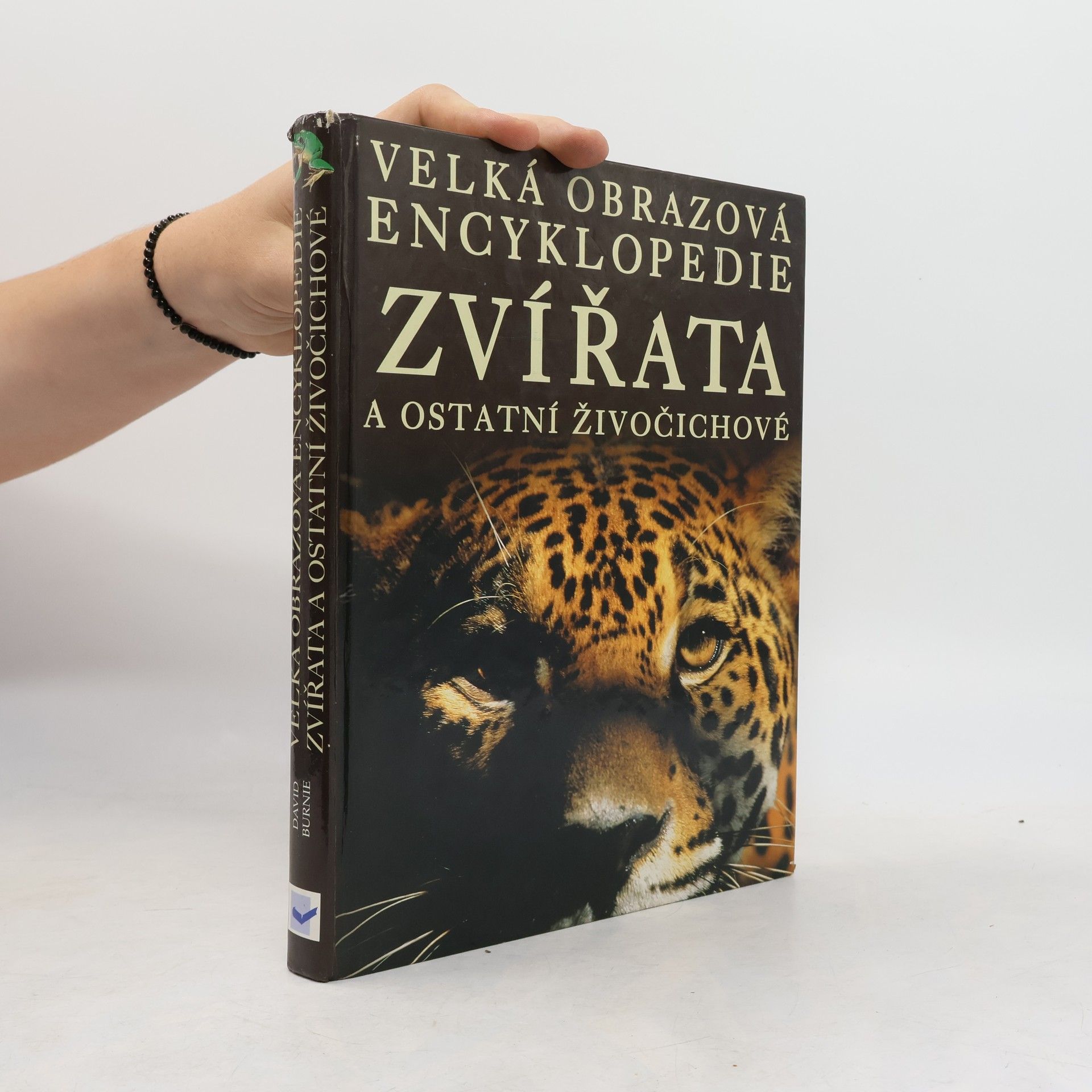 Zvířata a ostatní živočichové. Velká obrazová encyklopedie
