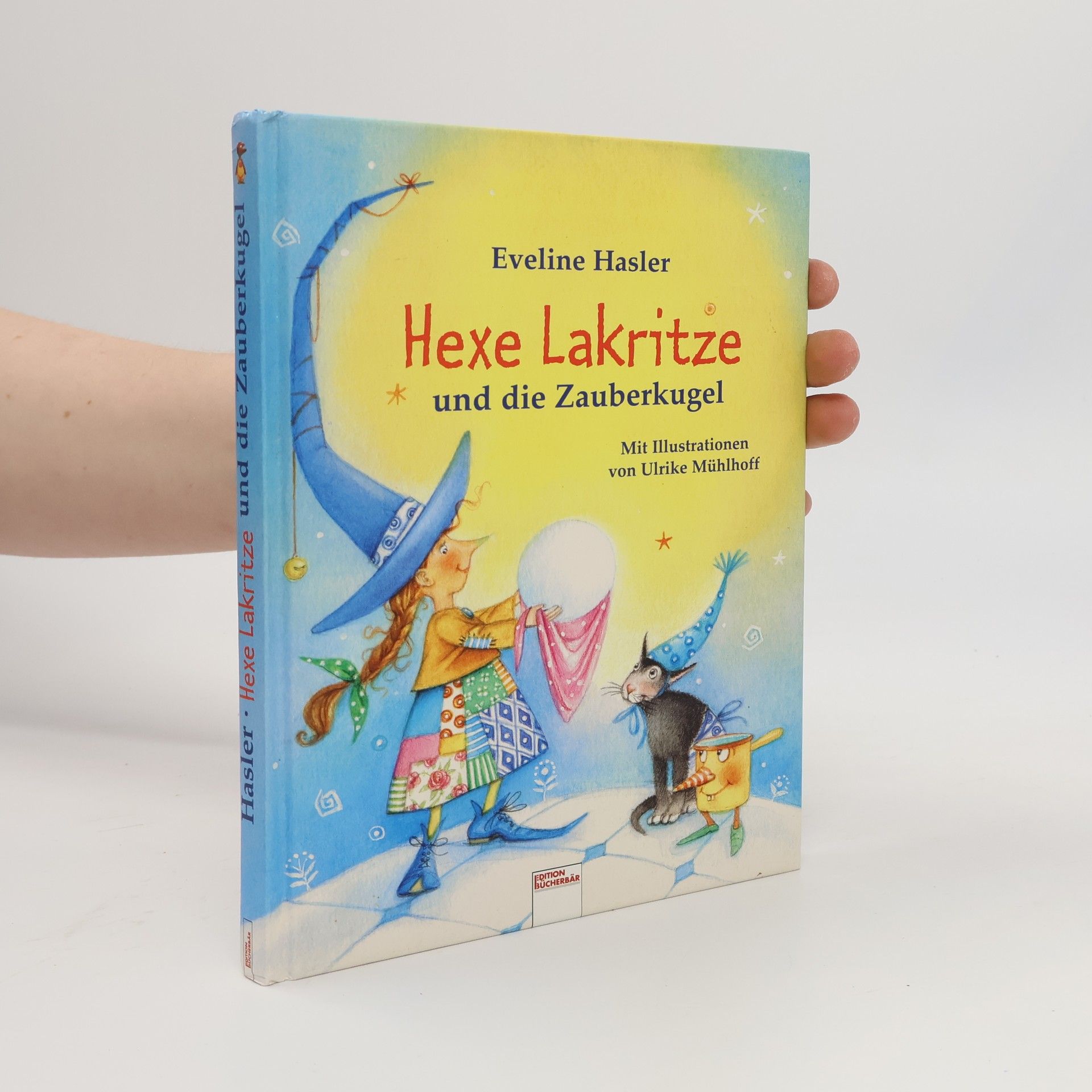 Eveline Hasler Die Hexe Lakritze und die Zauberkugel