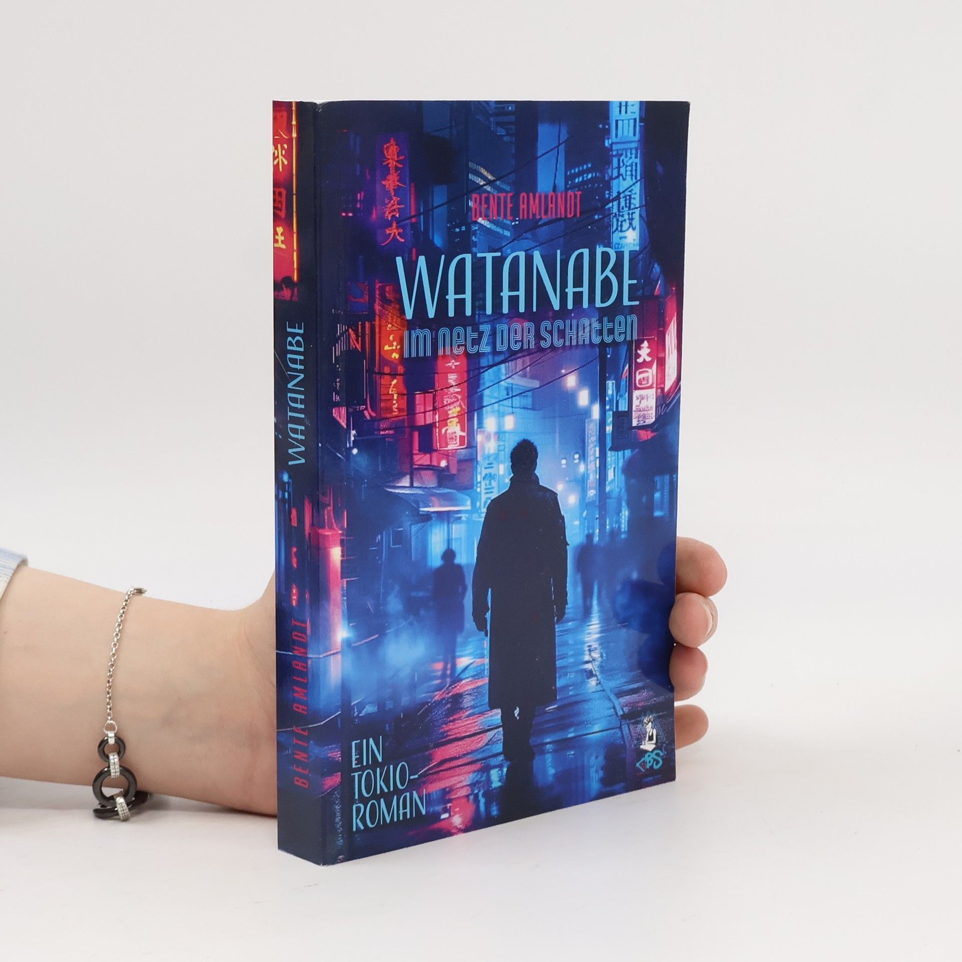 Bente Amlandt Memoiren von Morgen - 1: Watanabe - Im Netz der Schatten