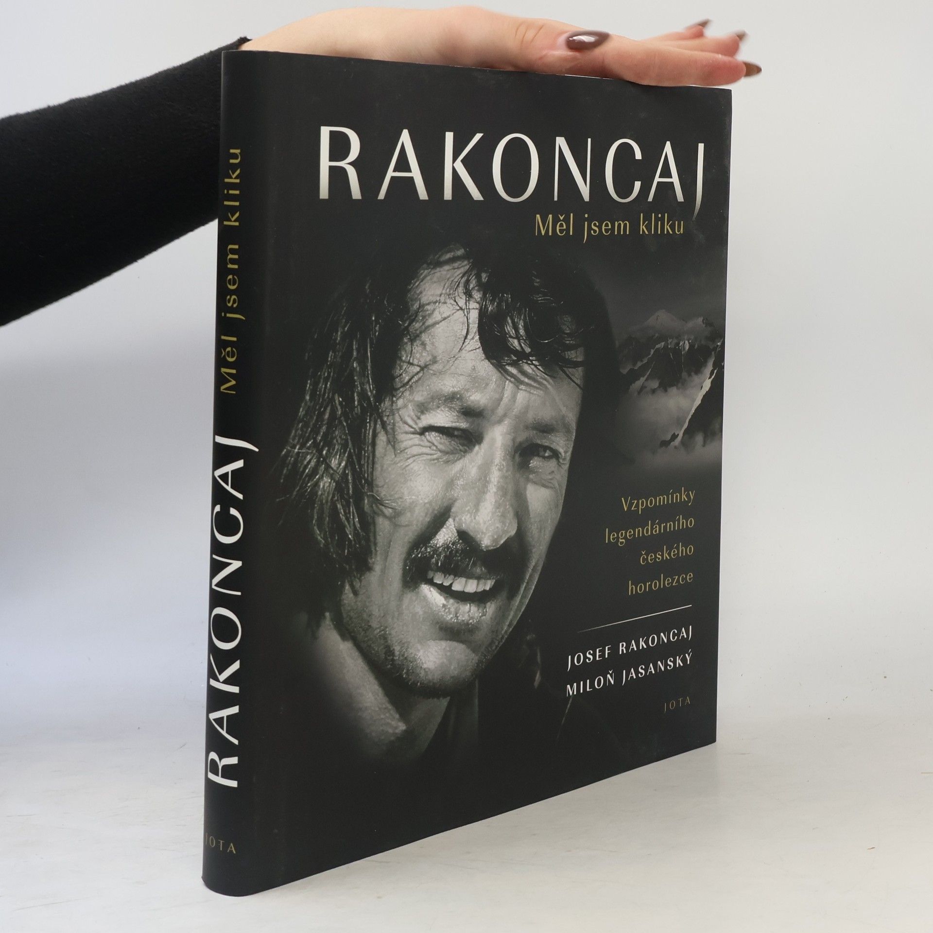 Miloň Jasanský Rakoncaj: Měl jsem kliku: Vzpomínky legendárního českého horolezce