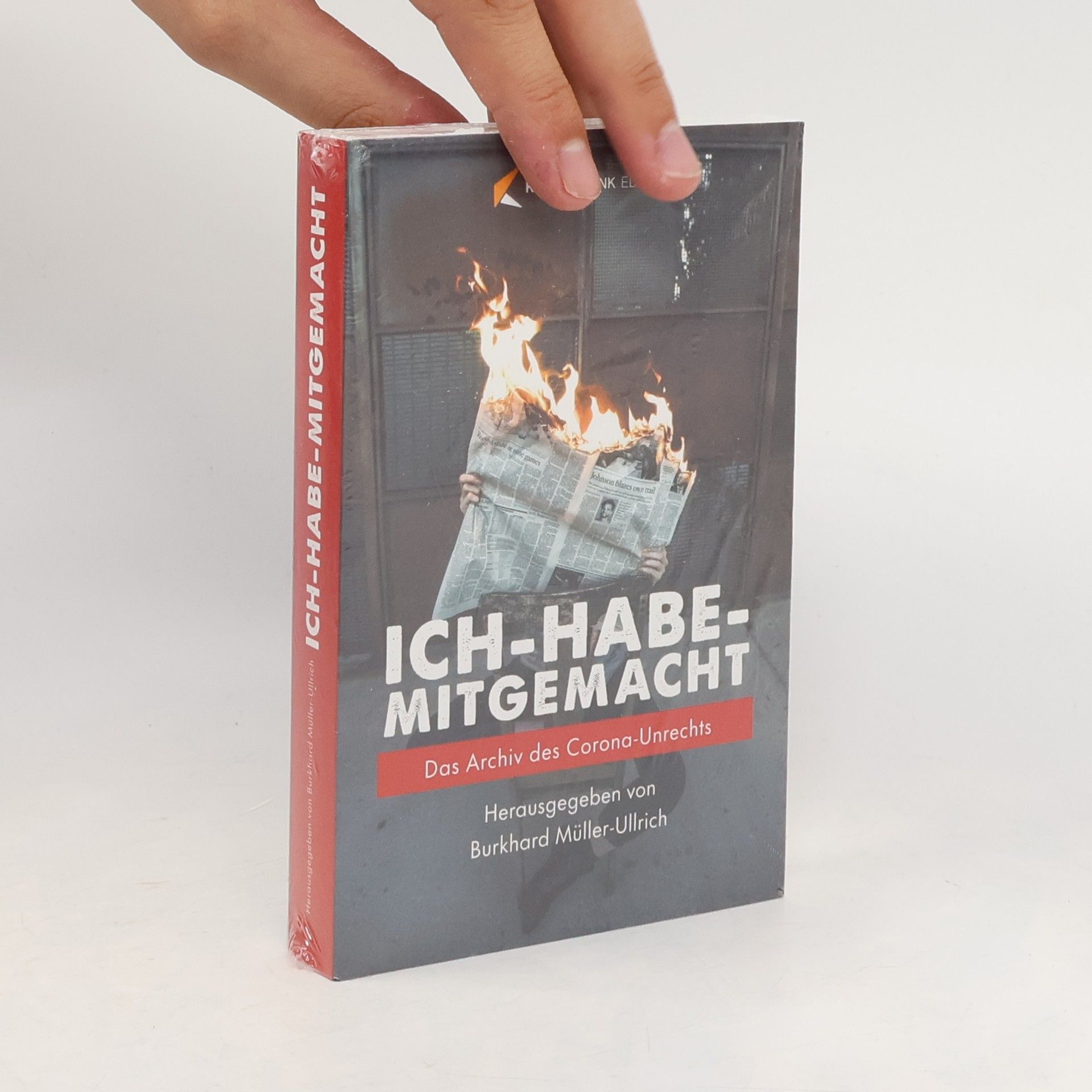 Ich habe mitgemacht: Das Archiv des Corona-Unrechts