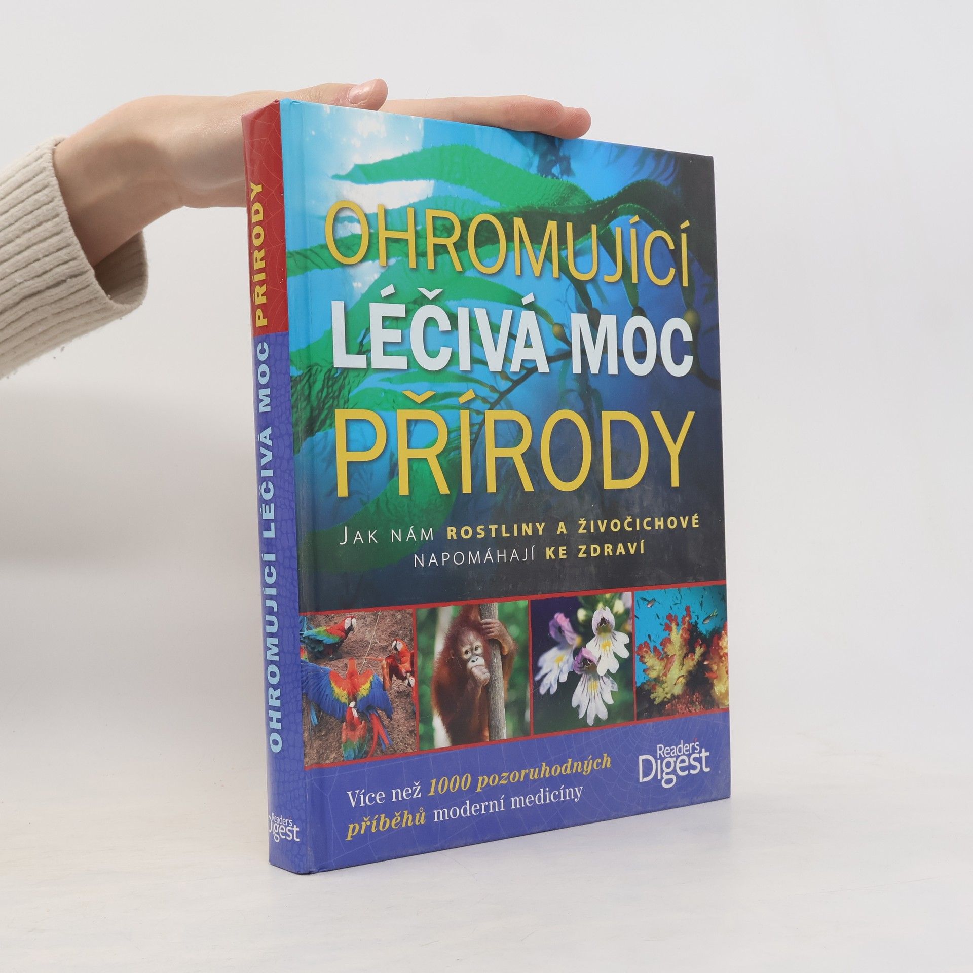 Jack Challoner Ohromující léčivá moc přírody