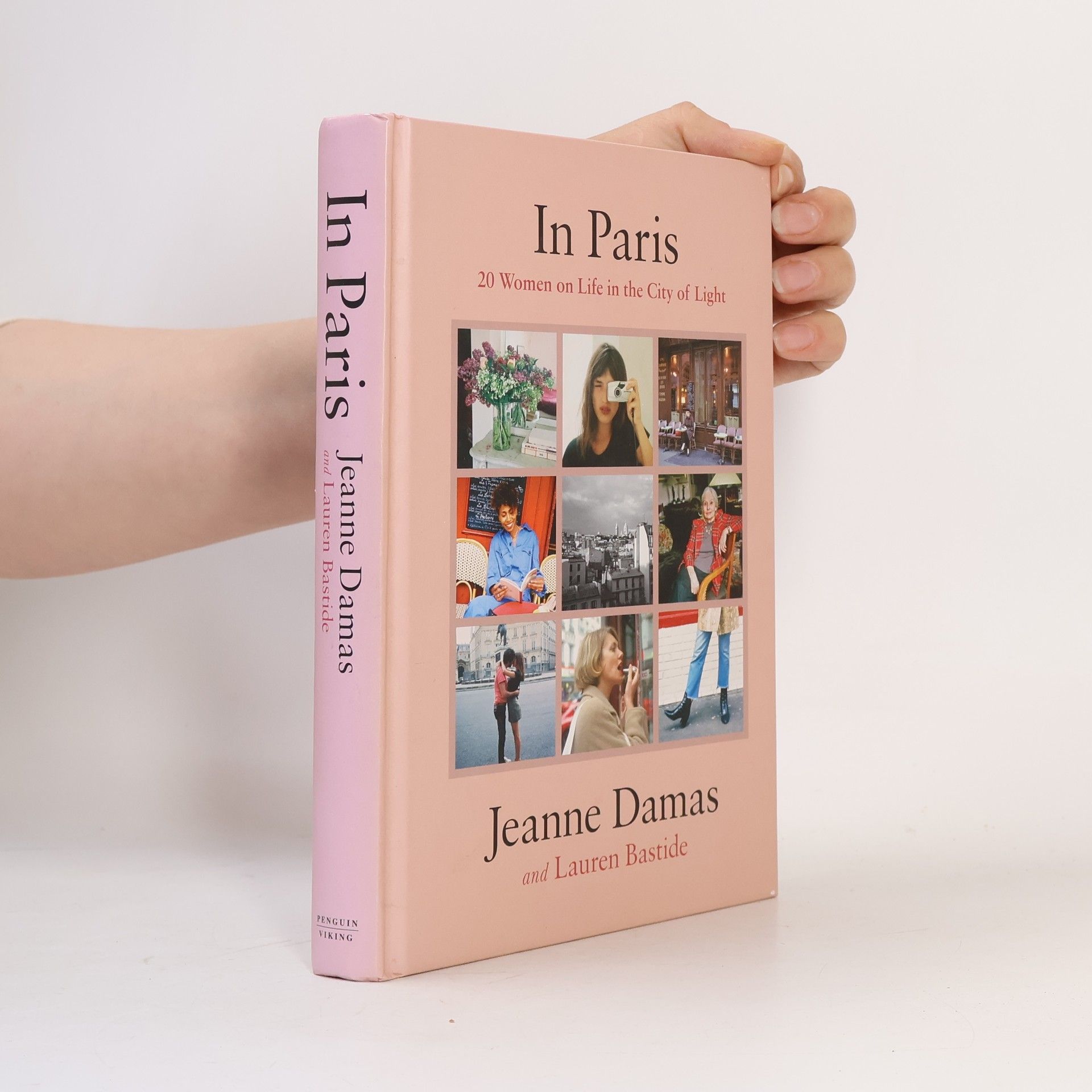 Jeanne Damas In Paris : 20 Women on Life in the City of Light.