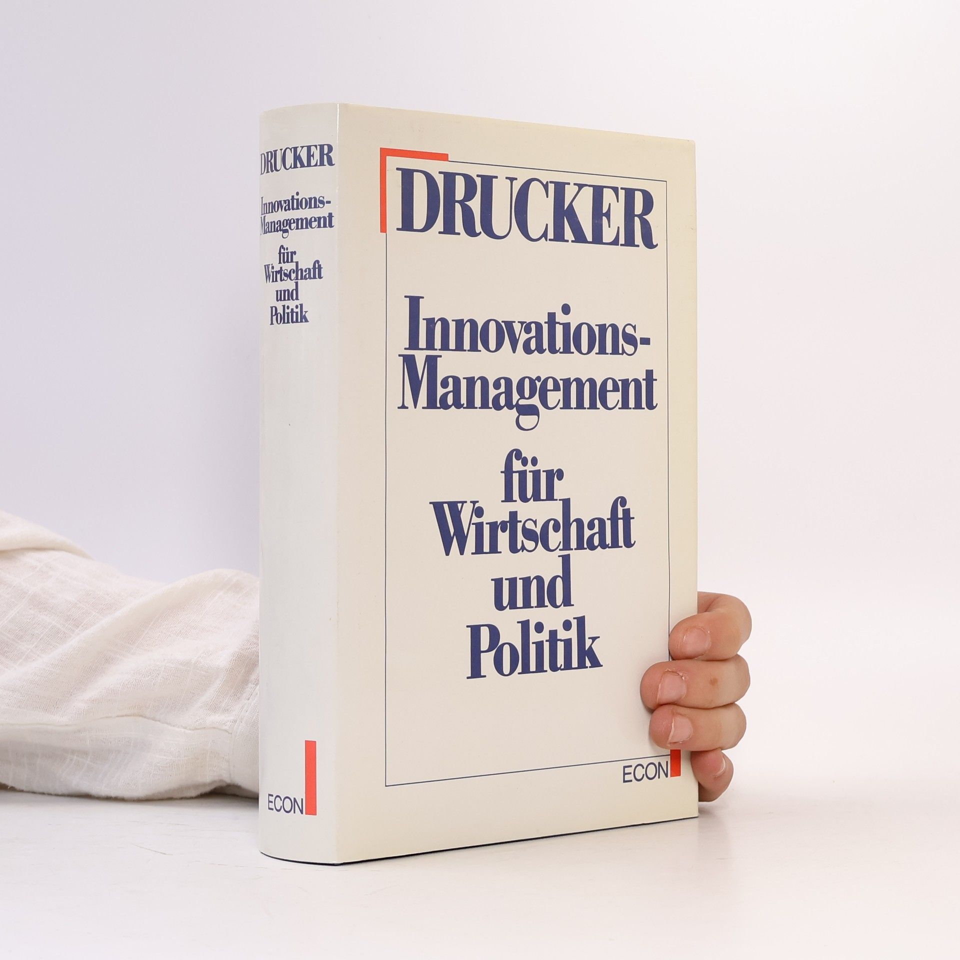 Peter Drucker Innovations-Management für Wirtschaft und Politik