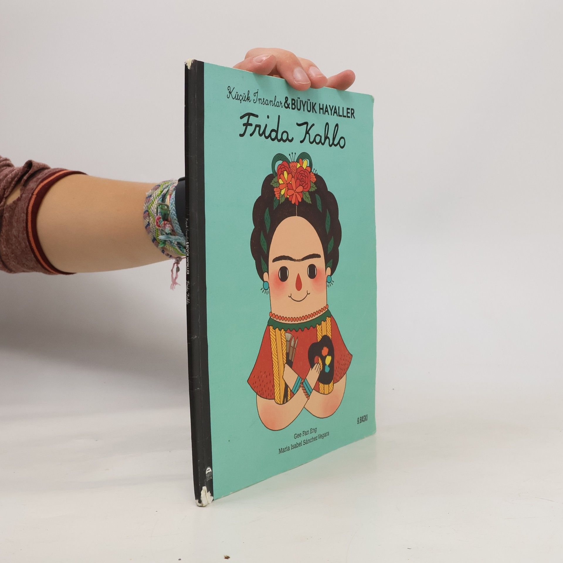 Maria Isabel Frida Kahlo - Küçük İnsanlar ve Büyük Hayaller