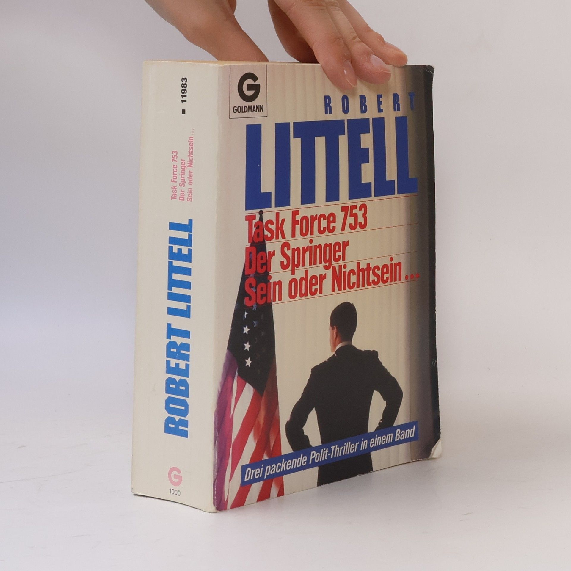 Robert Littell Goldmann Allgemeine Reihe: Task Force 753; Der Springer; Sein oder Nichtsein . . .
