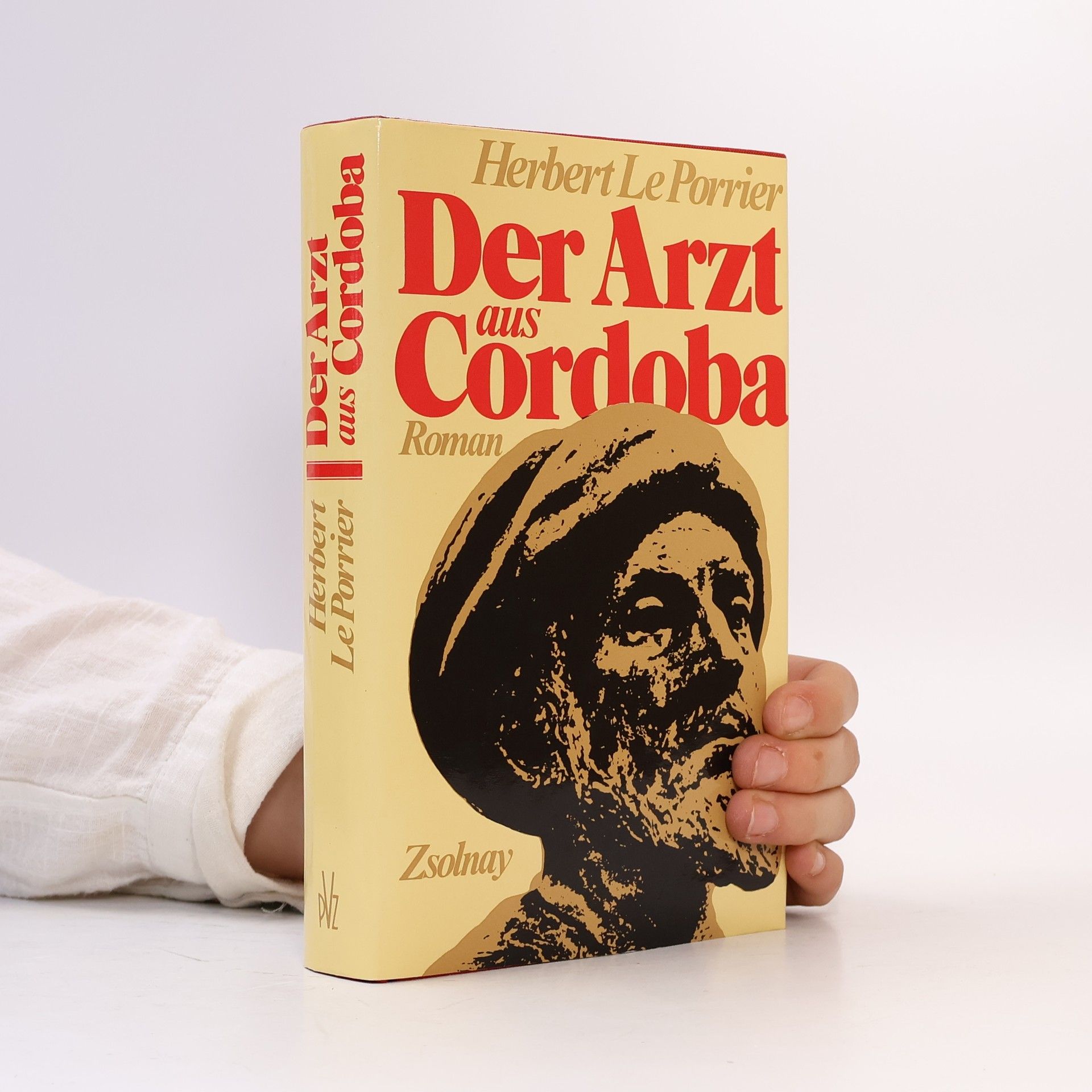 Herbert Le Porrier Der Arzt aus Cordoba
