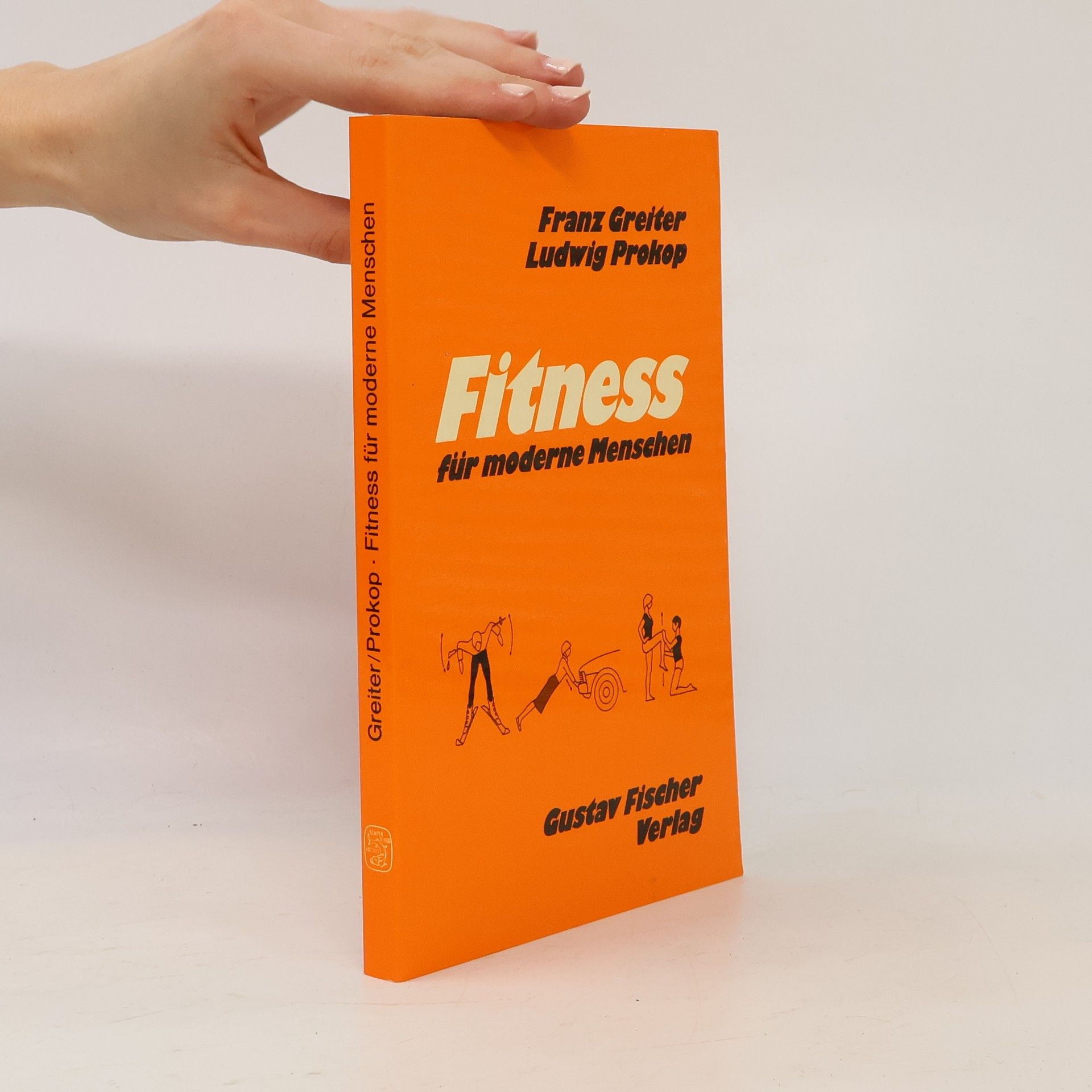 Franz Greiter Fitness für moderne Menschen
