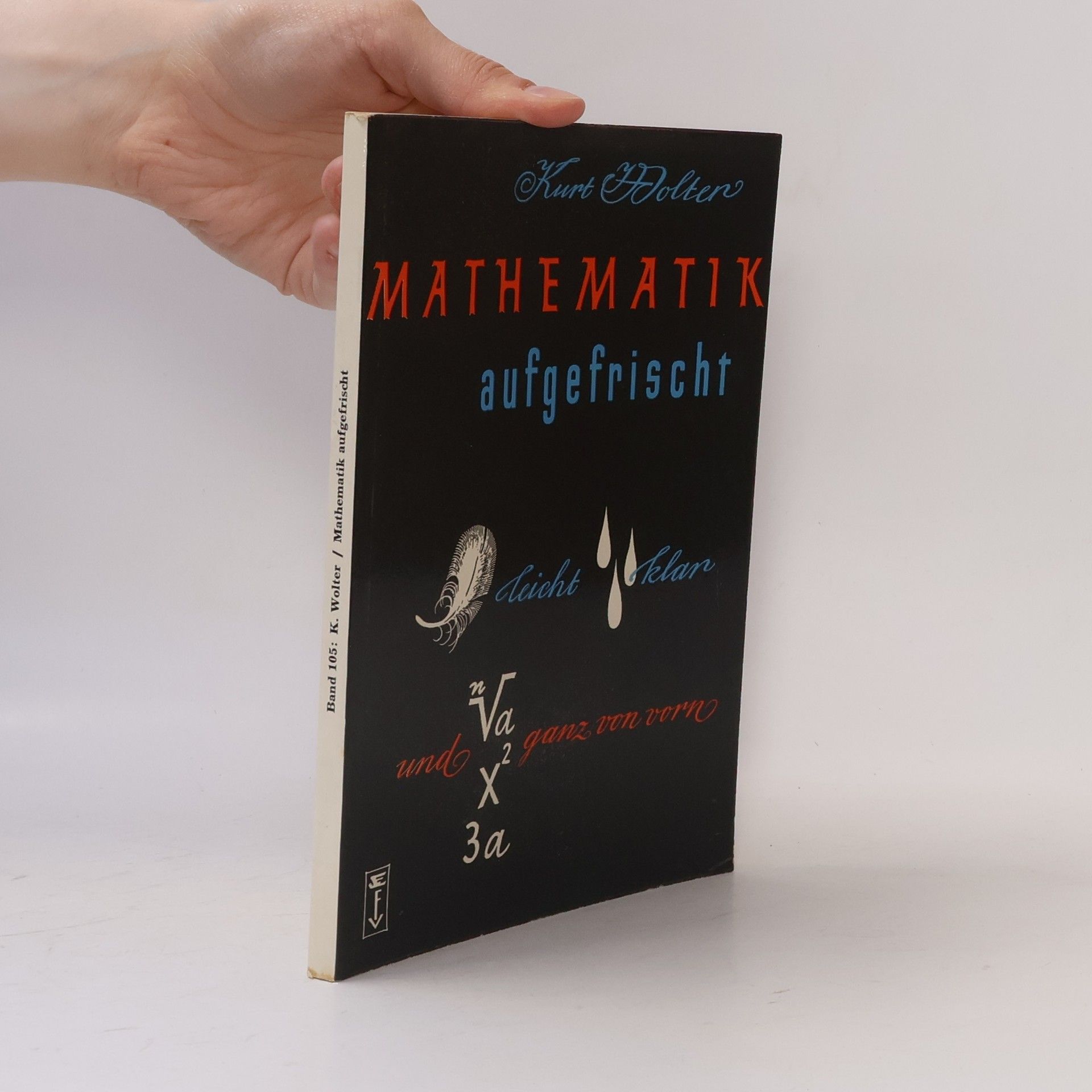 Kurt Wolter Mathematik aufgefrischt