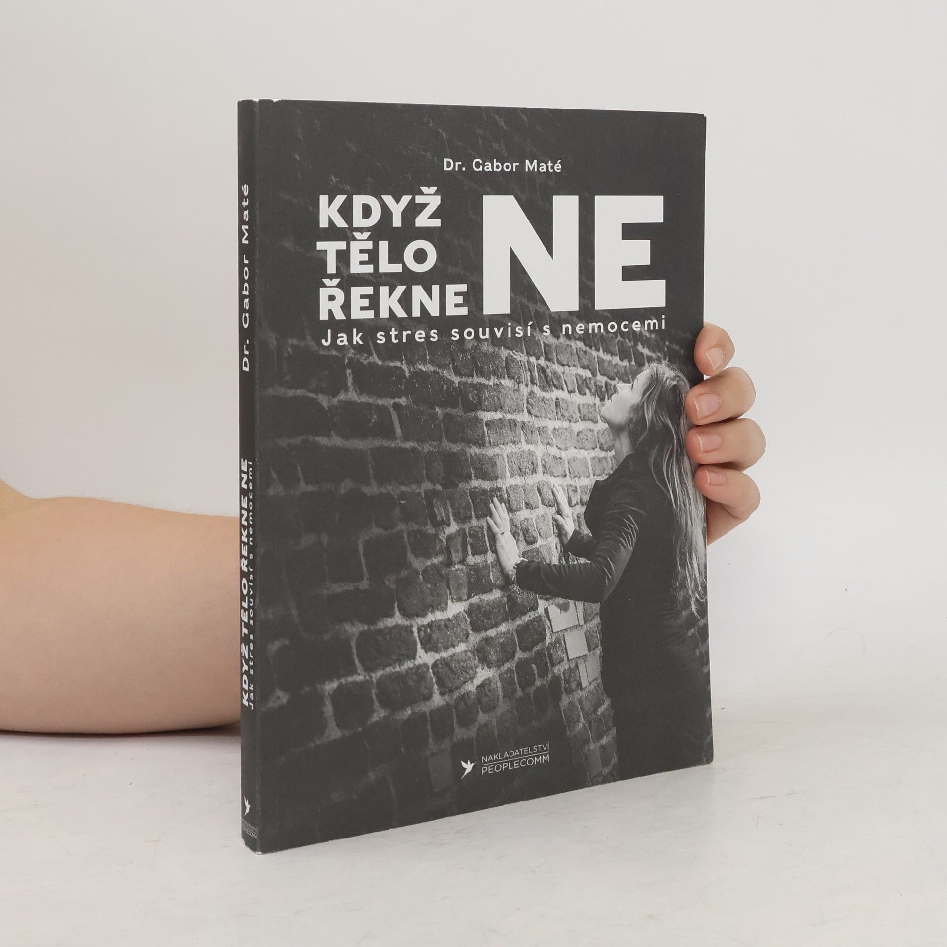 Gabor Maté Když tělo řekne ne