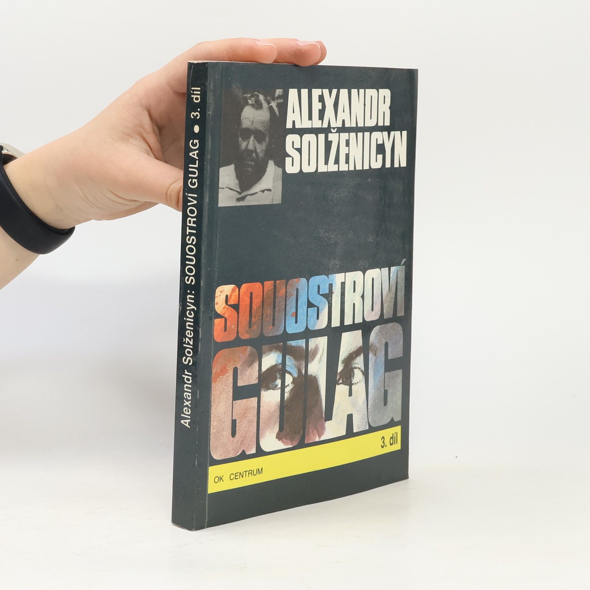 Aleksandr Isajevič Solženicyn Souostroví Gulag 3