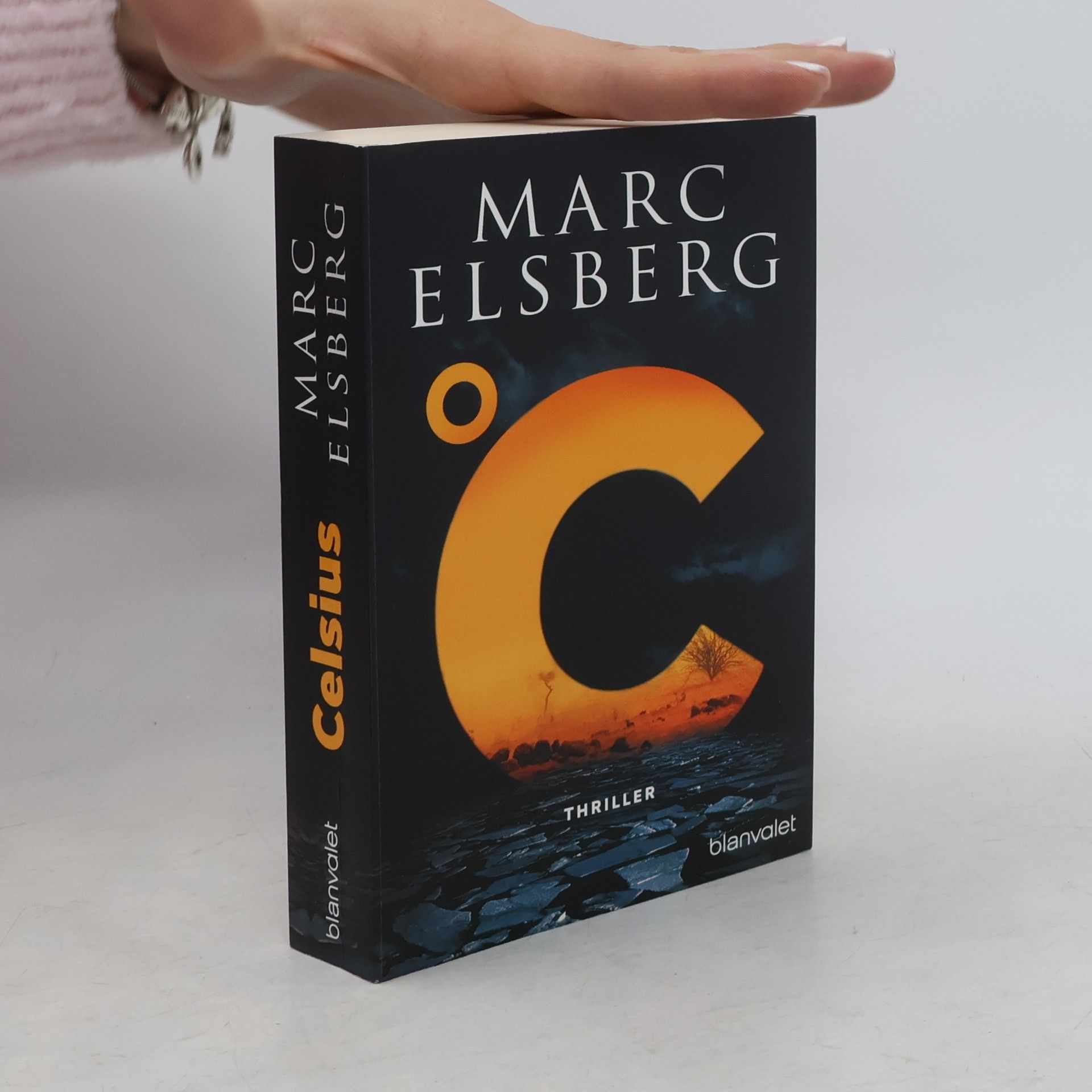 Marc Elsberg °C – Celsius