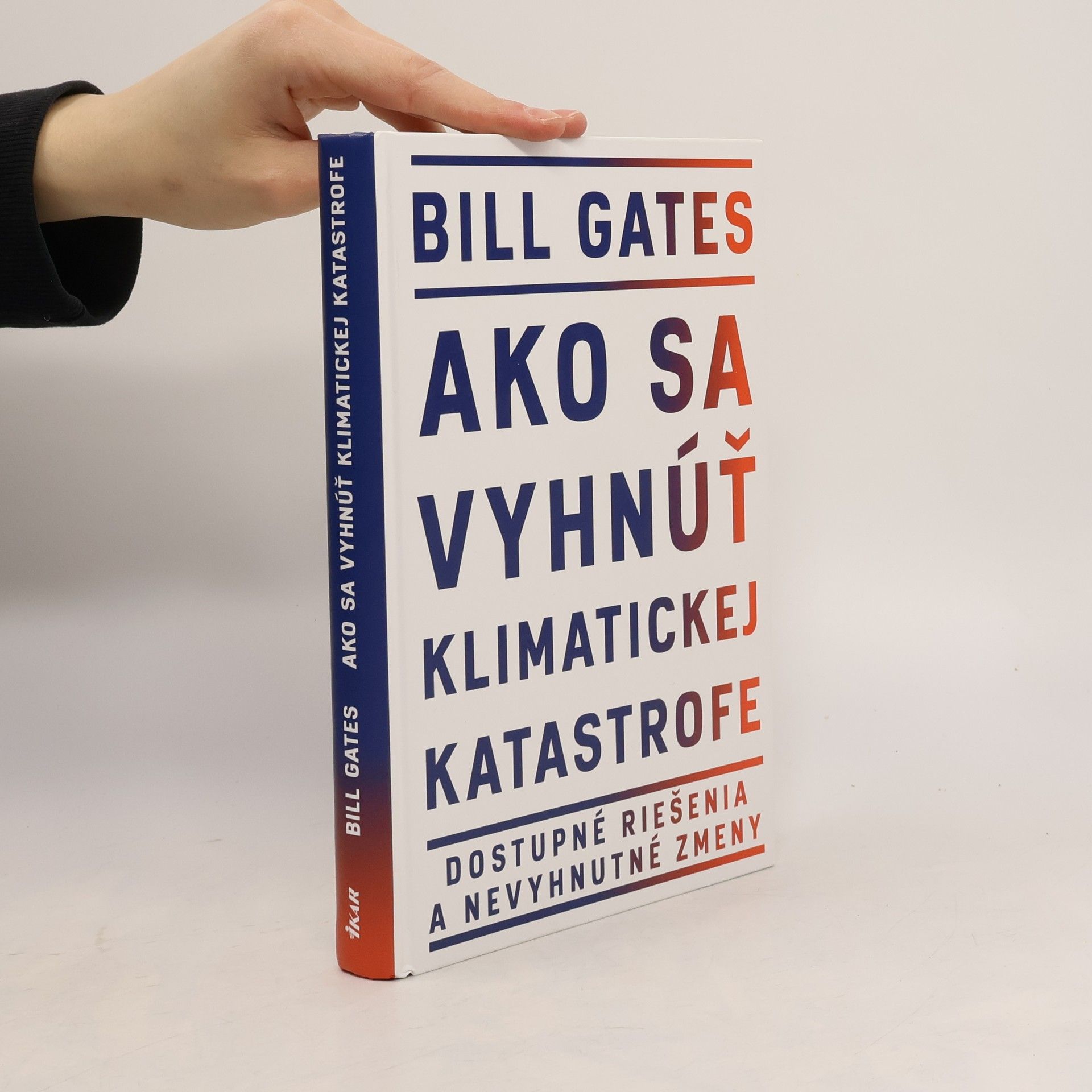 Bill Gates Ako sa vyhnúť klimatickej katastrofe
