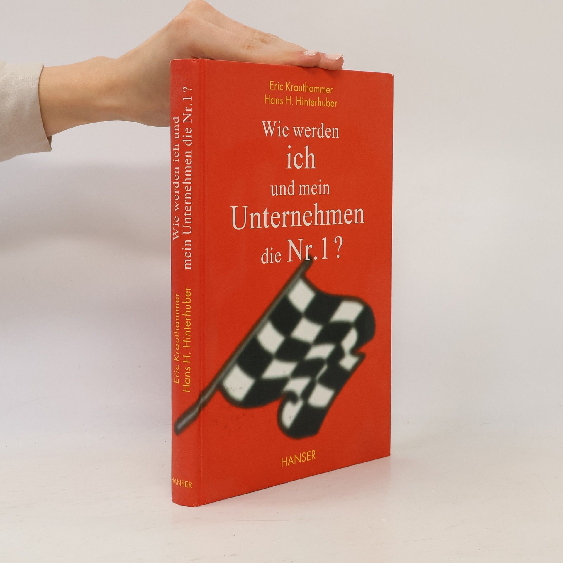 Eric Krauthammer Wie werden ich und mein Unternehmen die Nummer 1?