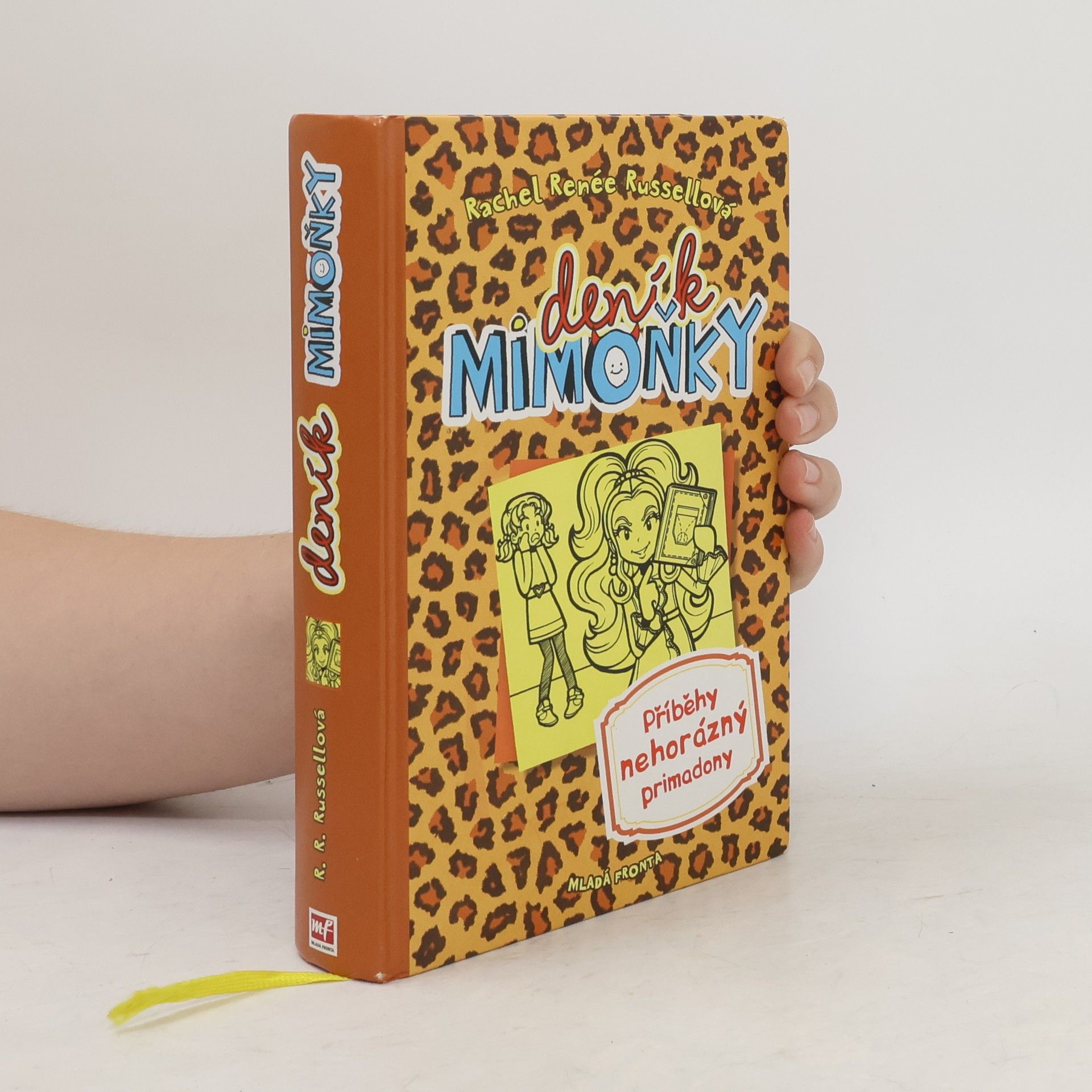 Rachel Renée Russellová Deník mimoňky 9. Příběhy nehorázný primadony