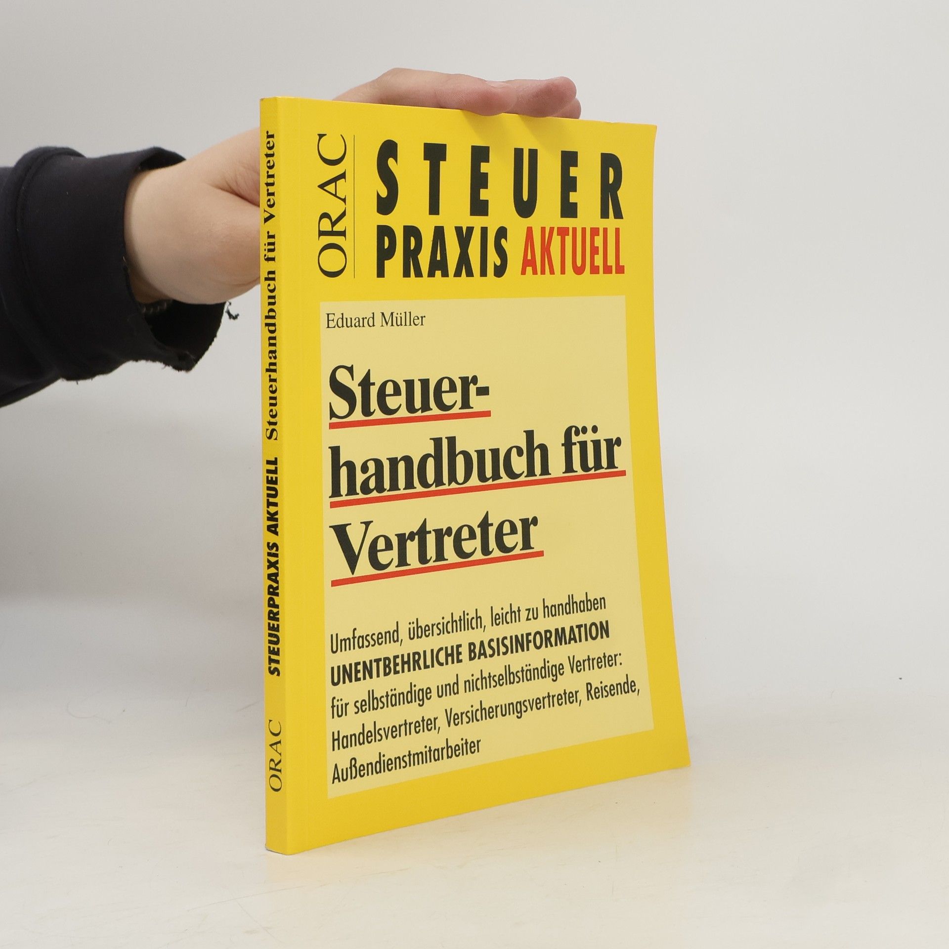 Eduard Müller Steuer Praxis Aktuell: Steuerhandbuch für Vertreter