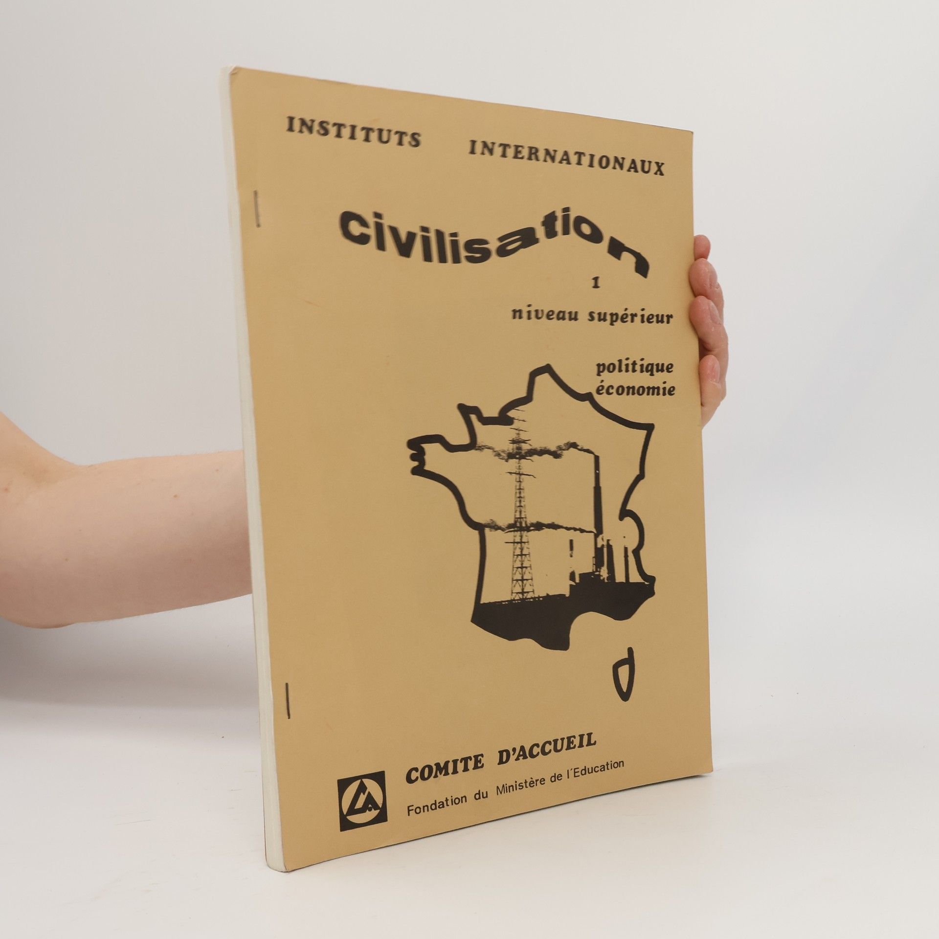 Collectif d'auteurs Instituts Internationaux Civilisation 1
