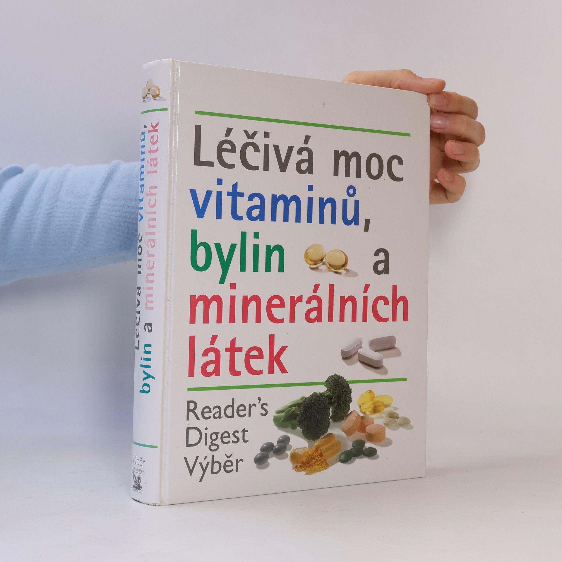 Autorenkollektiv Léčivá moc vitaminů, bylin a minerálních látek