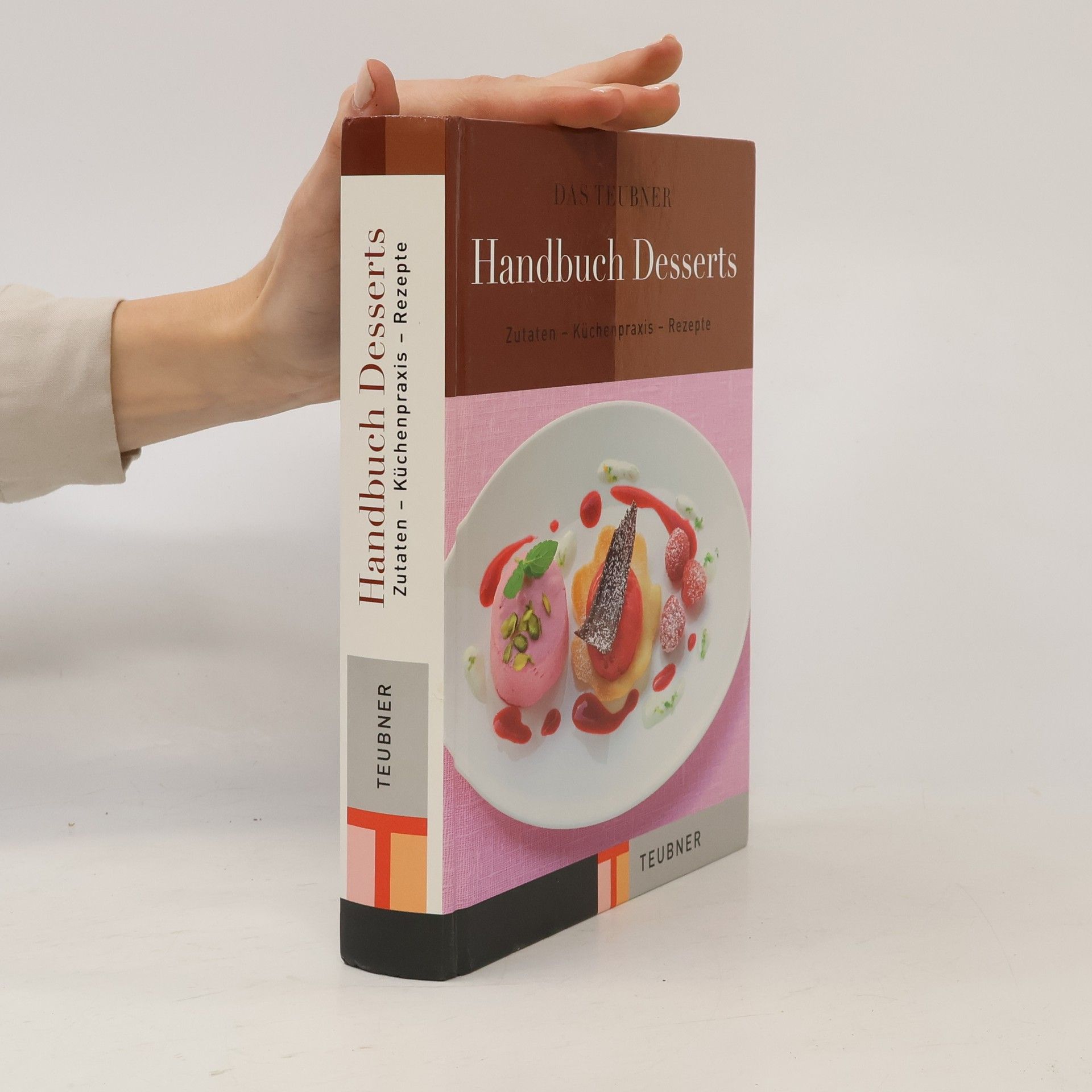 Claudia Bruckmann Das Teubner-Handbuch Desserts
