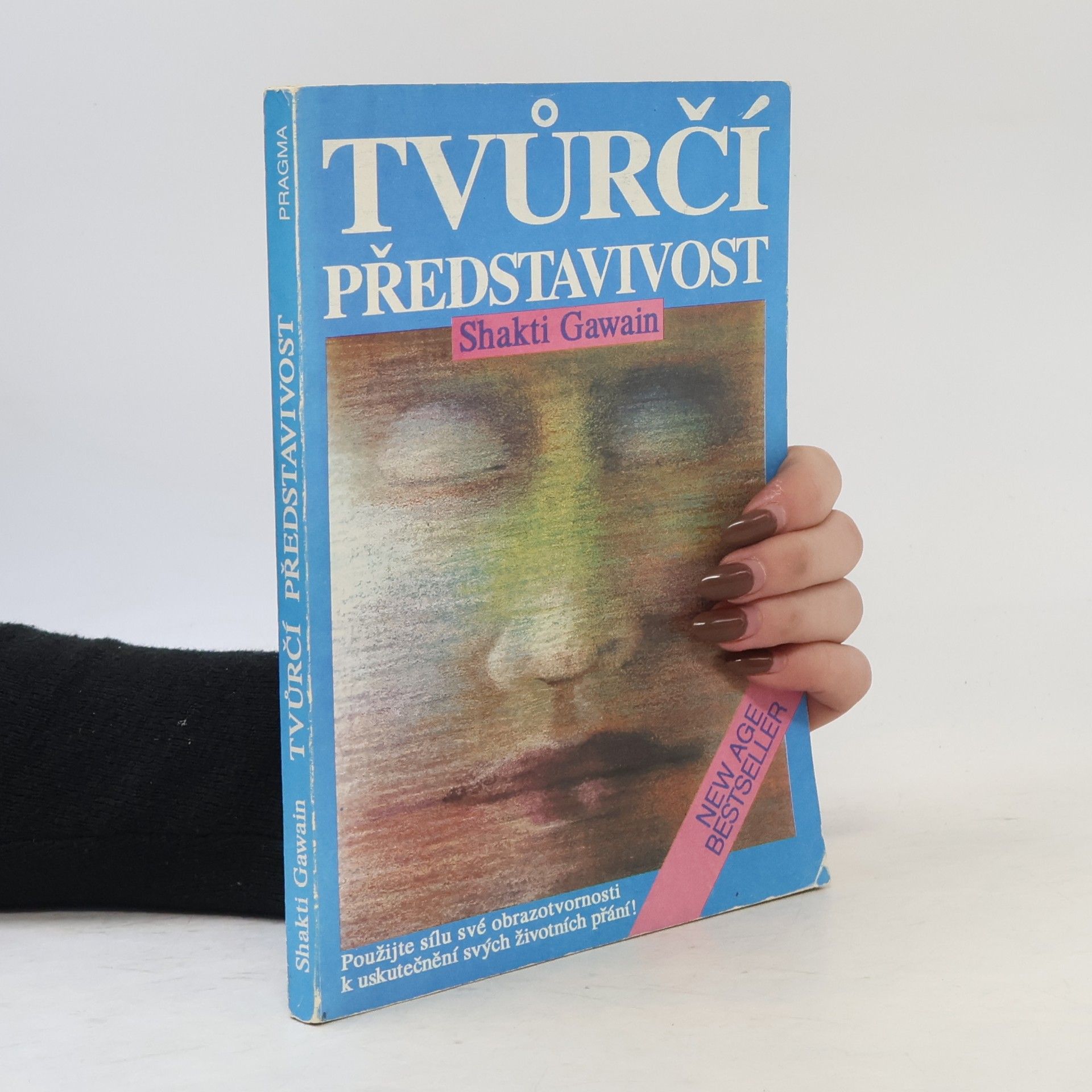 Shakti Gawain Tvůrčí představivost