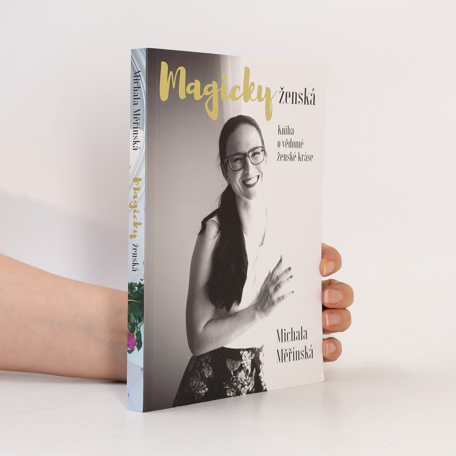 Michala Měřínská Magicky ženská. Kniha o vědomé ženské kráse.
