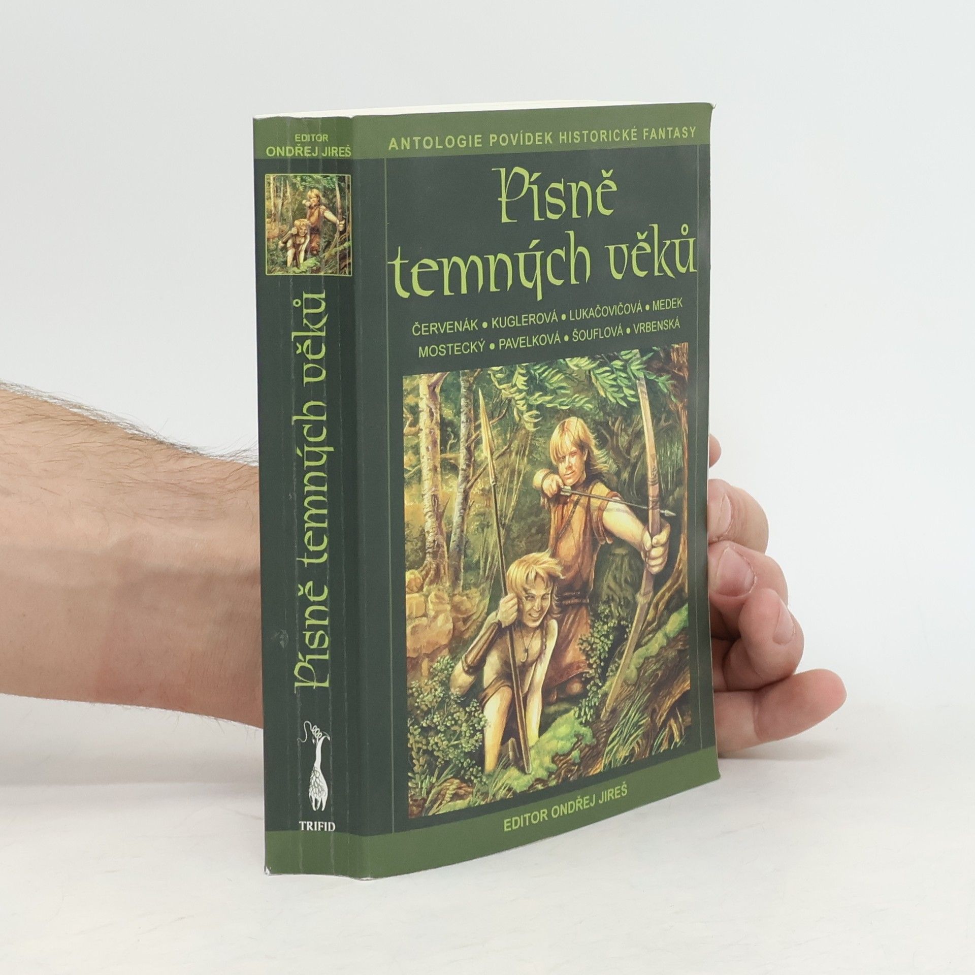Ondřej Jireš Písně temných věků (8 povídek)
