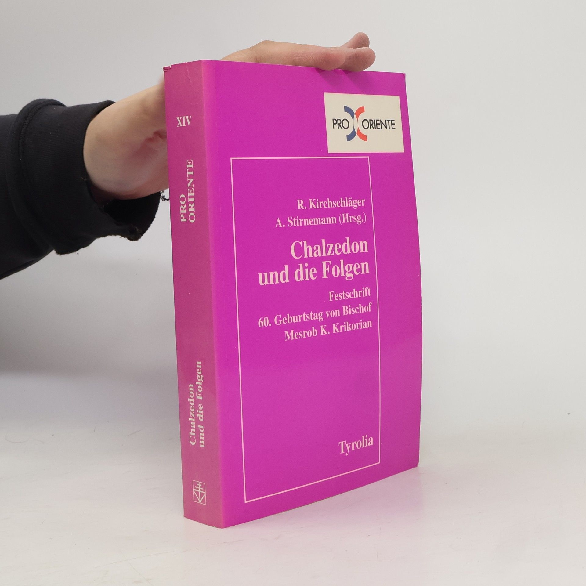 A. Stirnemann Pro Oriente - 14: Chalzedon und die Folgen