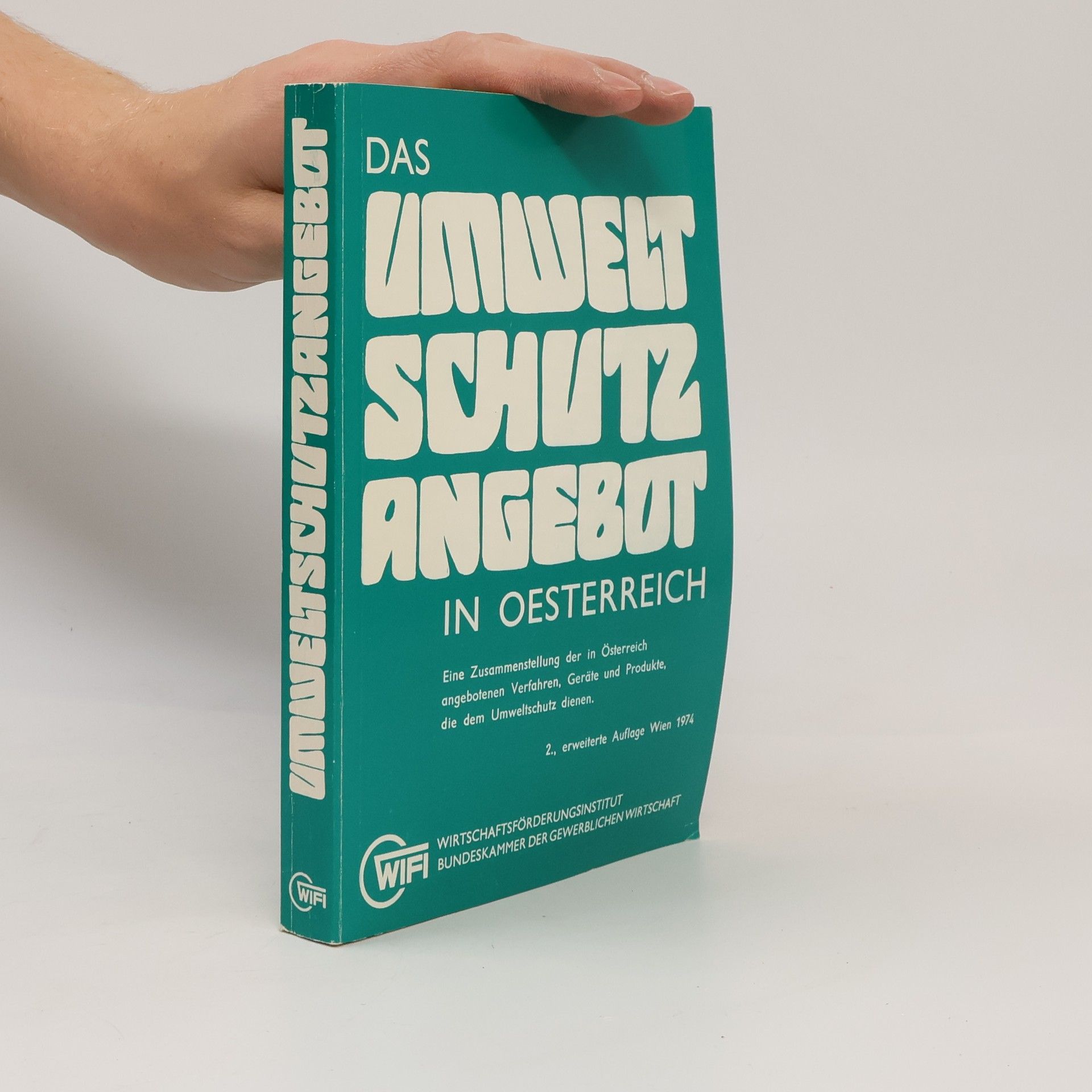 Autorenkollektiv Das Umweltschutz Angebot in Oesterreich