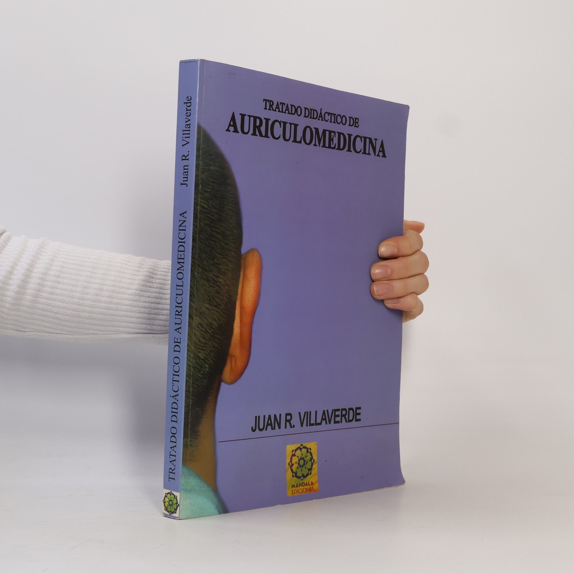 Dr. Juan R. Villaverde Tratado didáctico de auriculomedicina