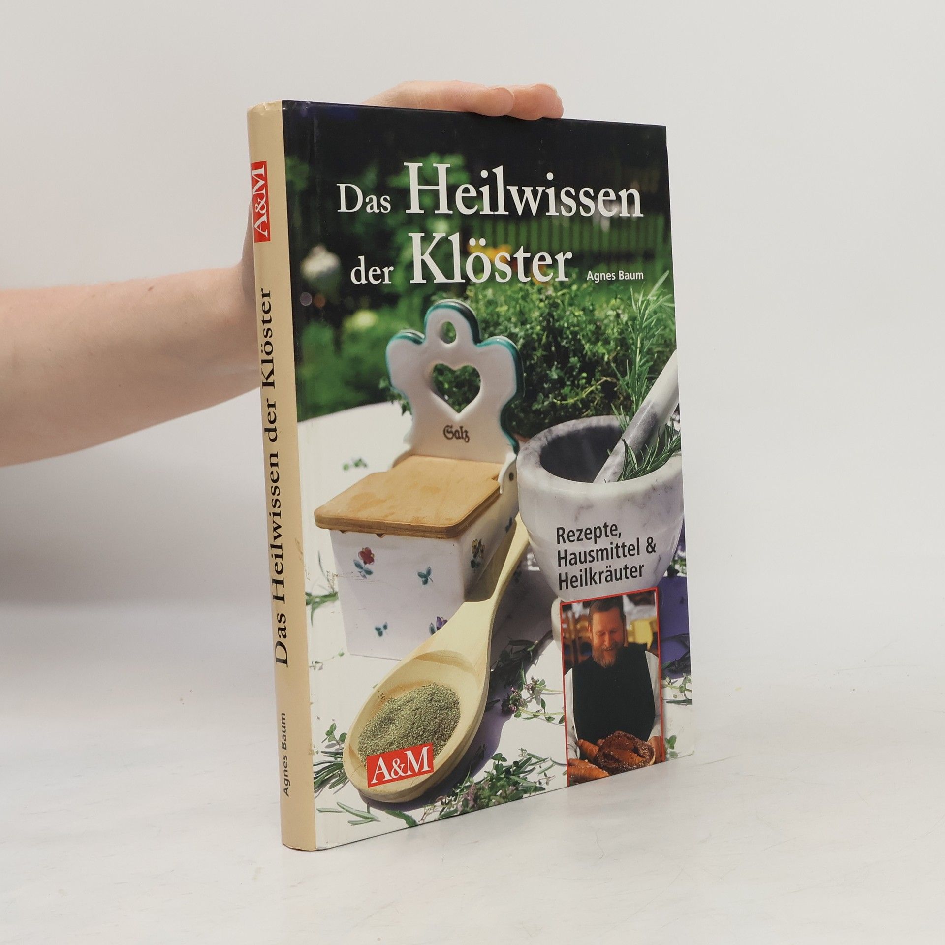 Agnes Baum Das Heilwissen der Klöster