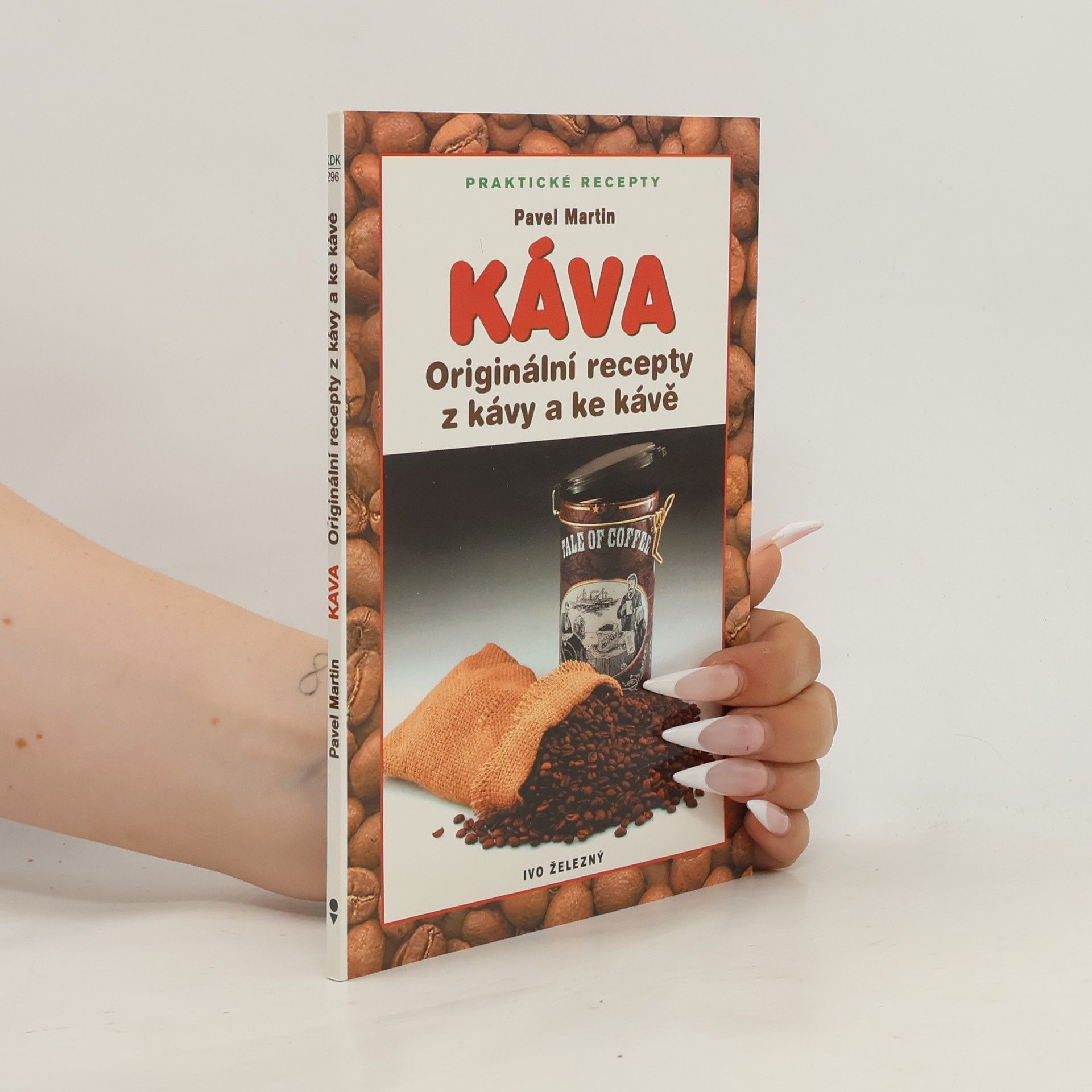 Martin Gabriel Pavel Káva : originální recepty z kávy a ke kávě