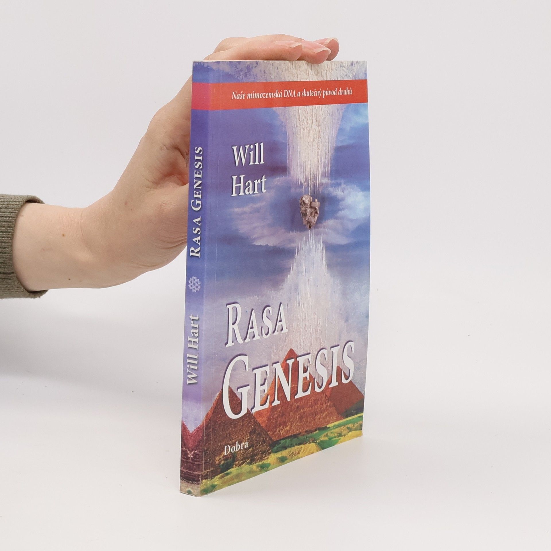 Will Hart Rasa Genesis : naše mimozemská DNA a skutečný původ druhů