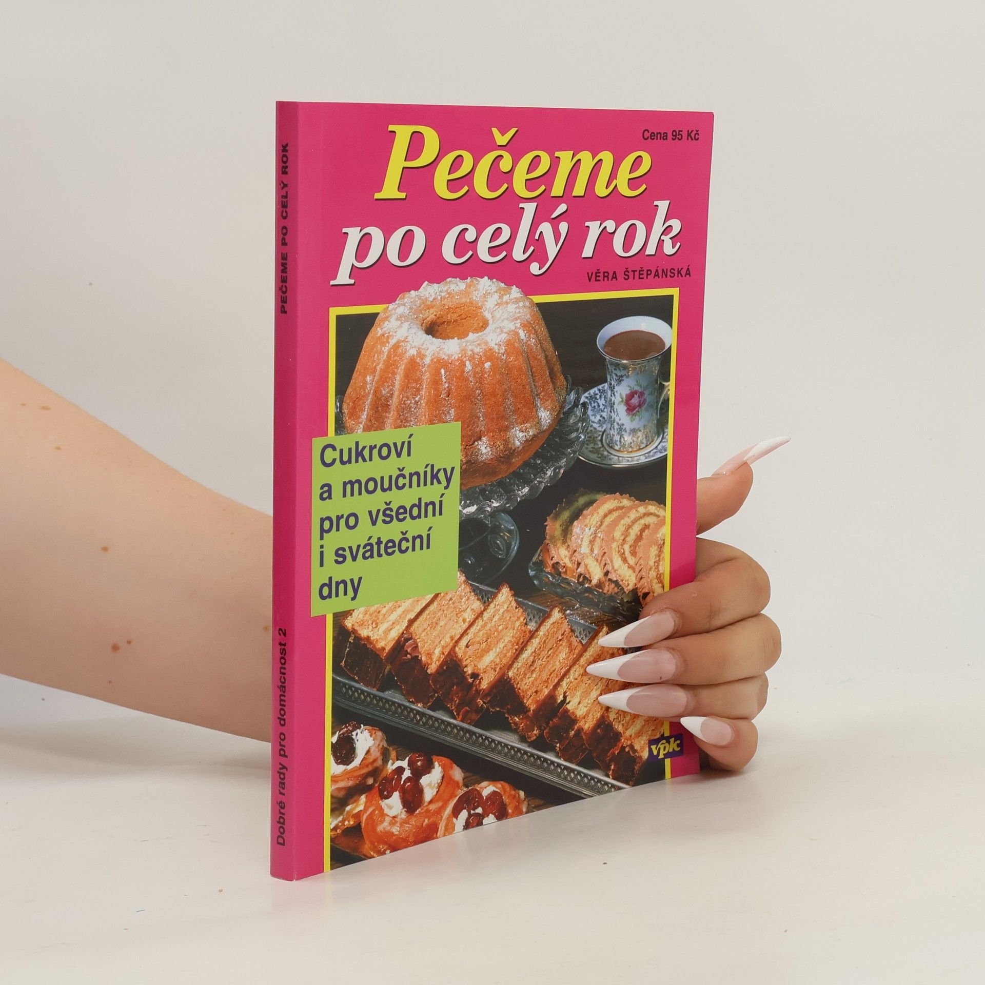 Věra Štěpánská Pečeme po celý rok