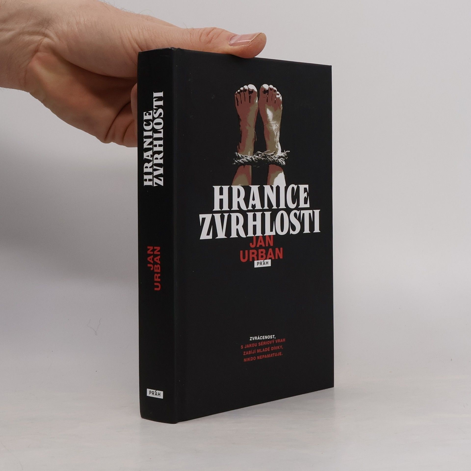 Jan Urban Hranice zvrhlosti